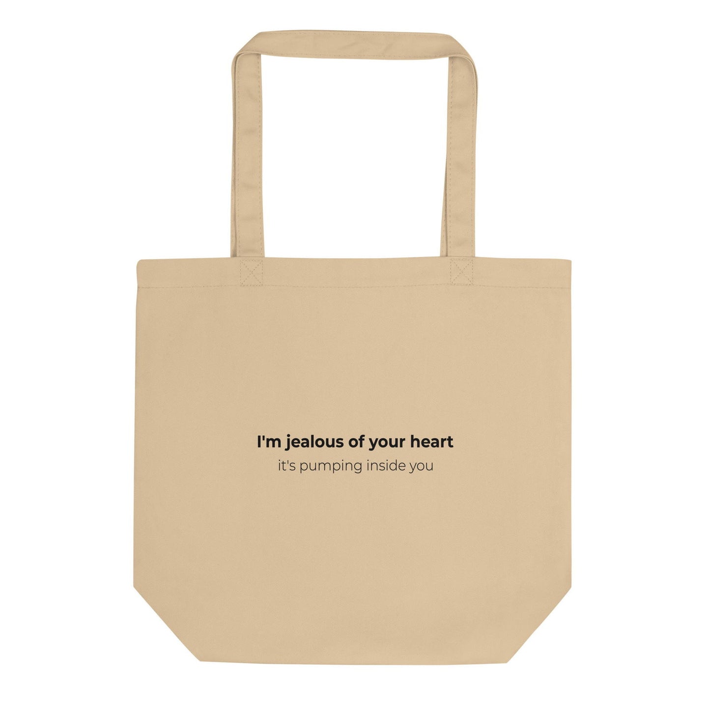 Tote bag bio I'm jealous of your heart it's pumping inside you Oyster - Sedurro