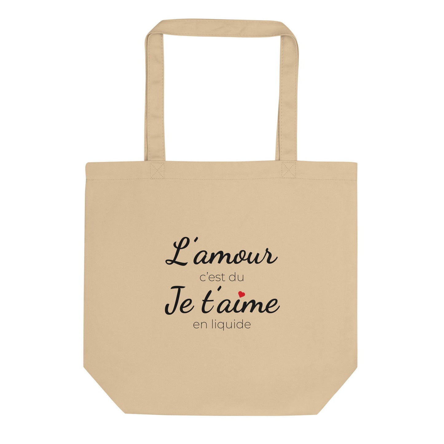 Tote bag bio L'amour c'est du je t'aime en liquide - Sedurro