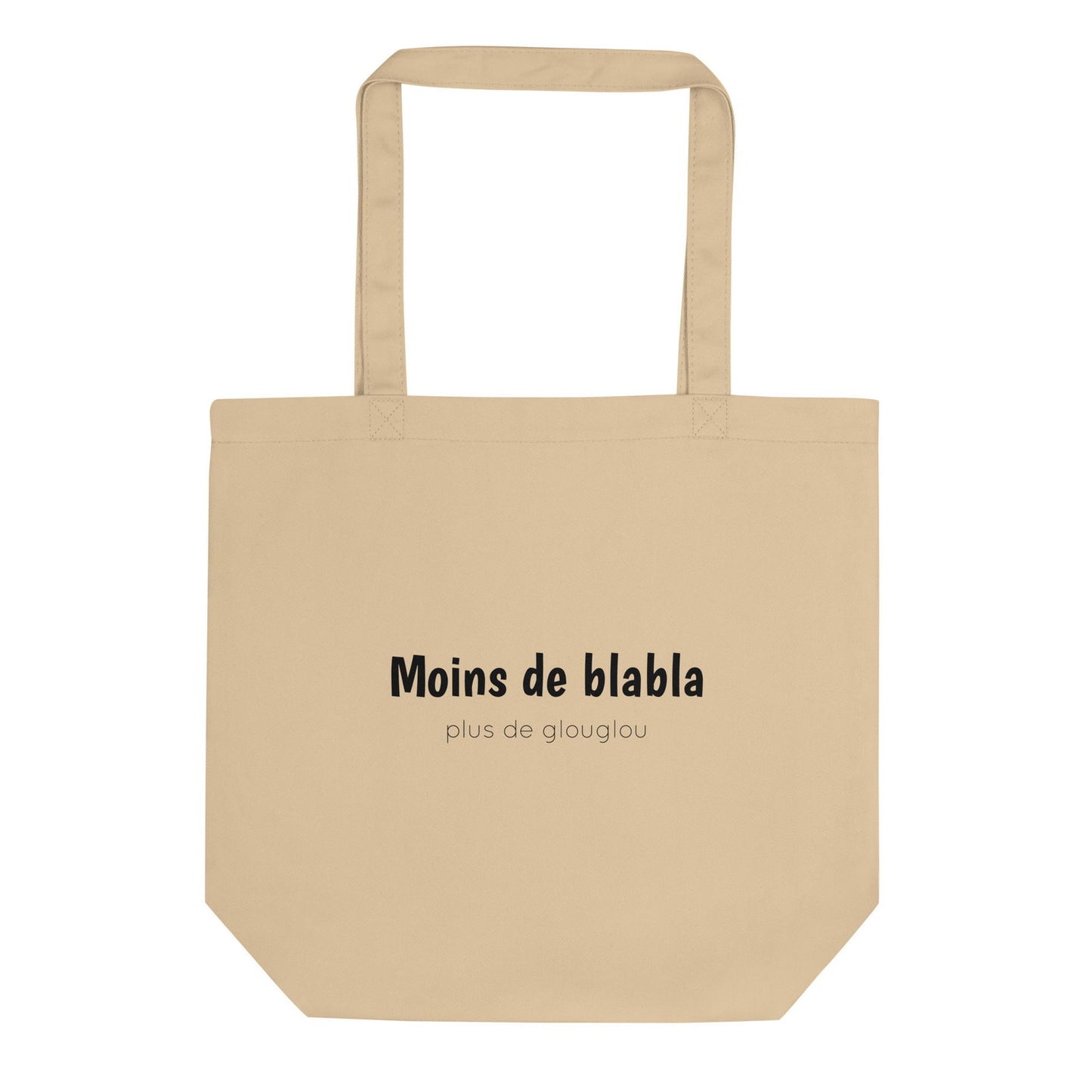 Tote bag bio Moins de blabla plus de glouglou - Sedurro