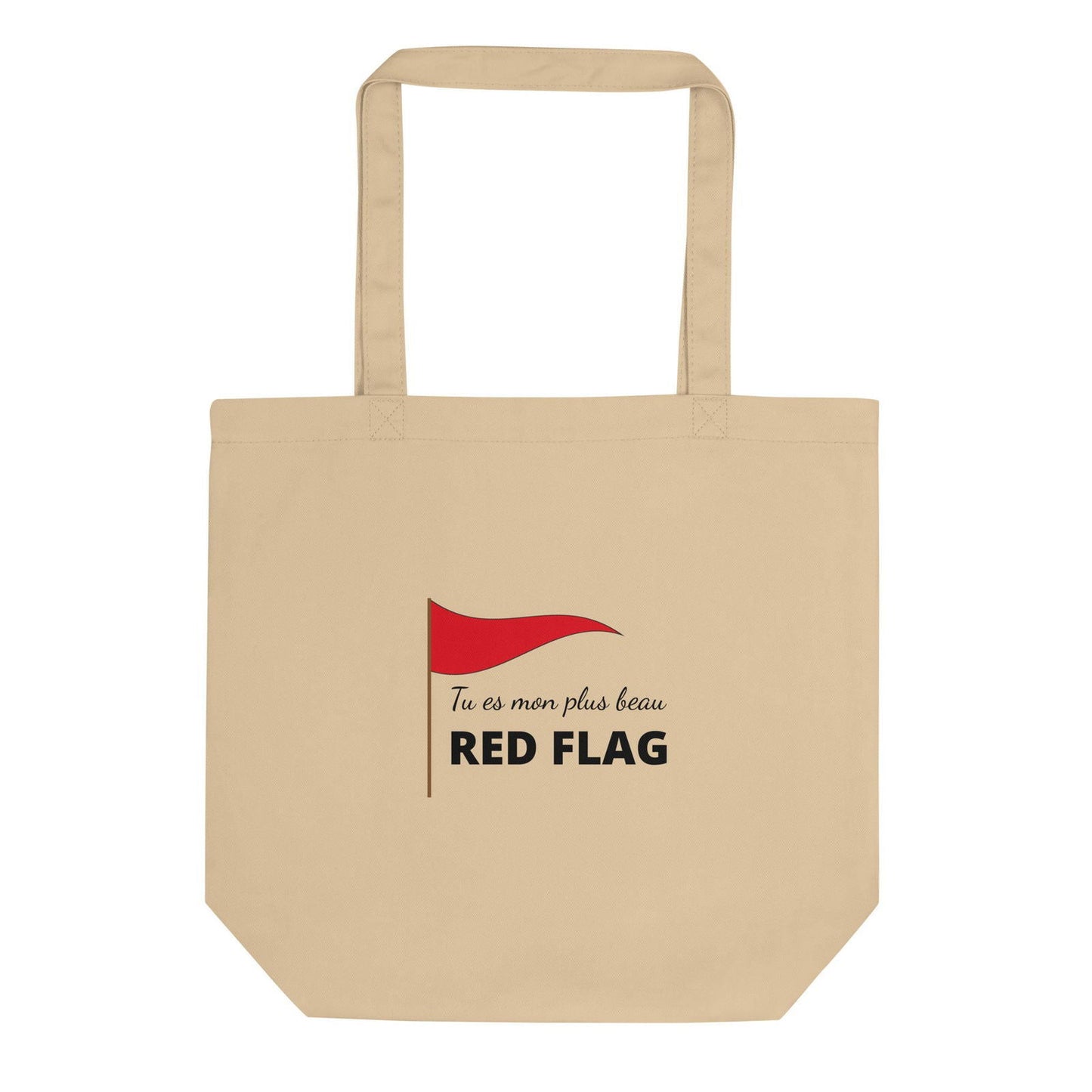 Tote bag bio Tu es mon plus beau red flag Oyster - Sedurro