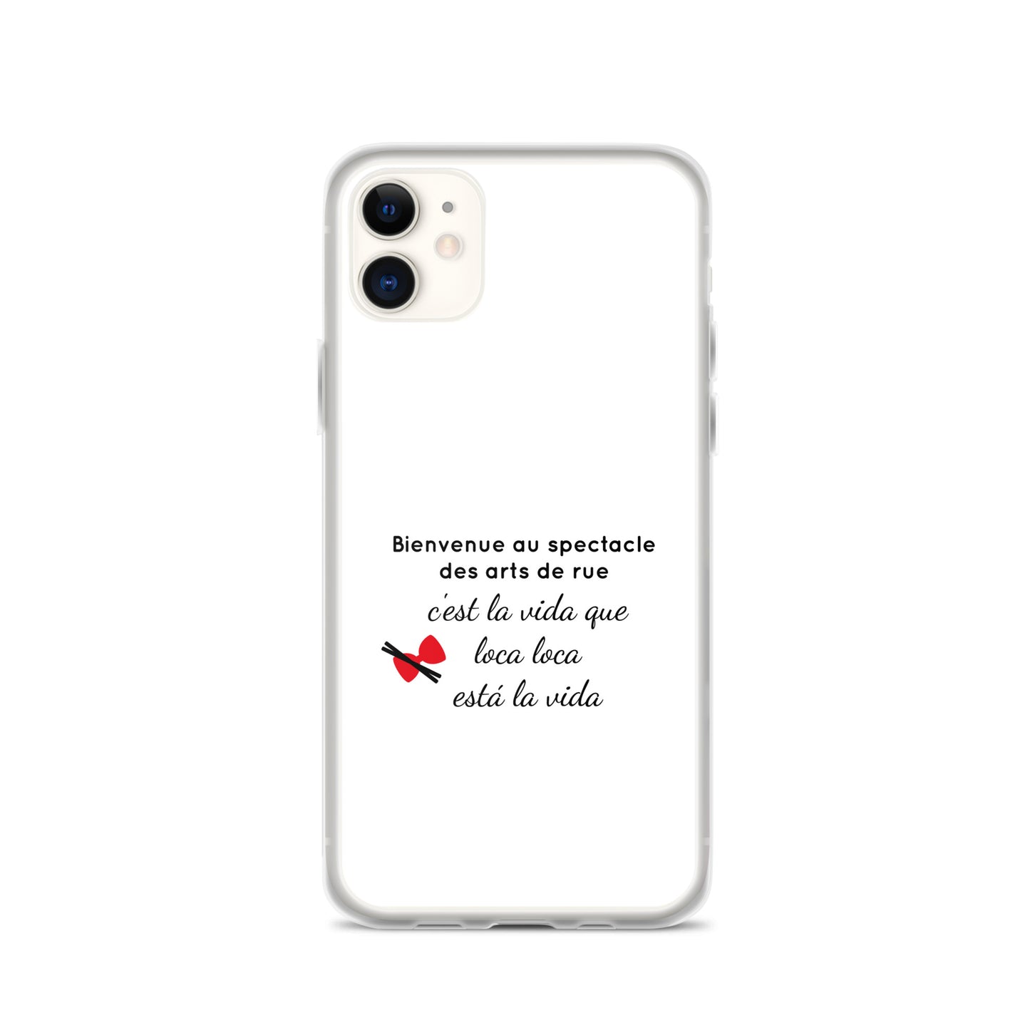 Coque iPhone Bienvenue au spectacle des arts de rue - Sedurro