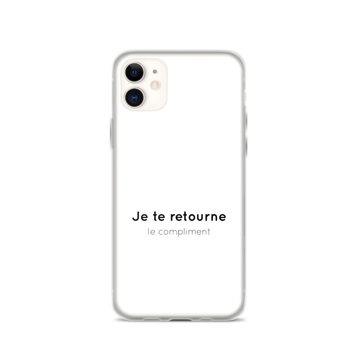Coque iPhone Je te retourne le compliment - Sedurro