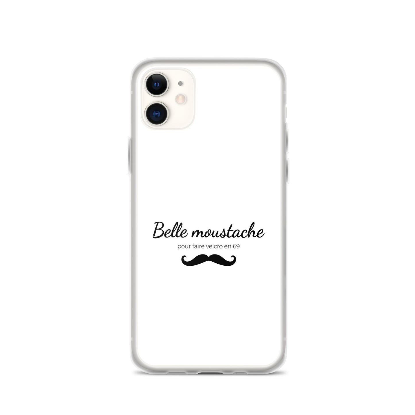 Coque iPhone Belle moustache pour faire velcro en 69 iPhone 11 - Sedurro
