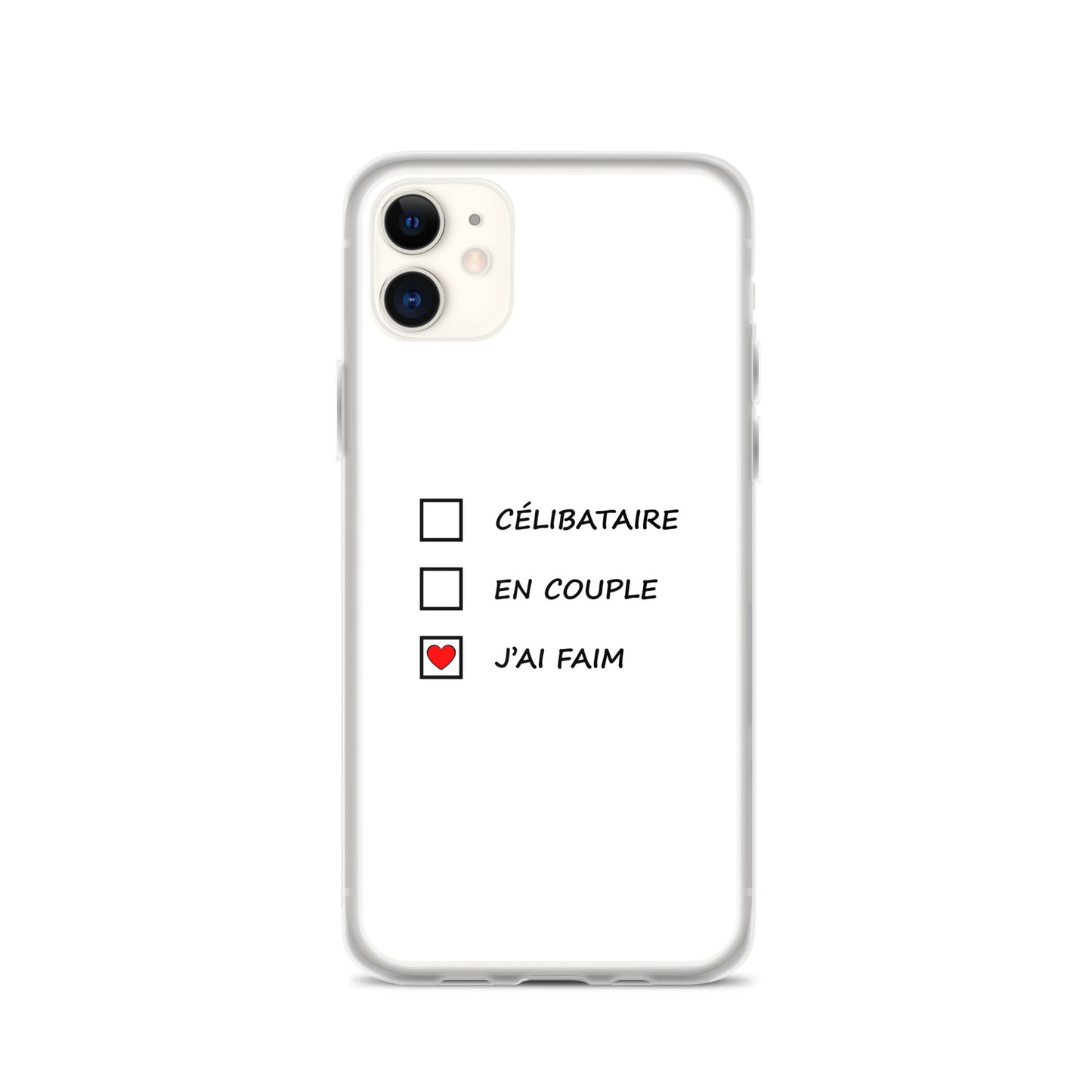 Coque iPhone Célibataire en couple j'ai faim cases à cocher iPhone 11 - Sedurro