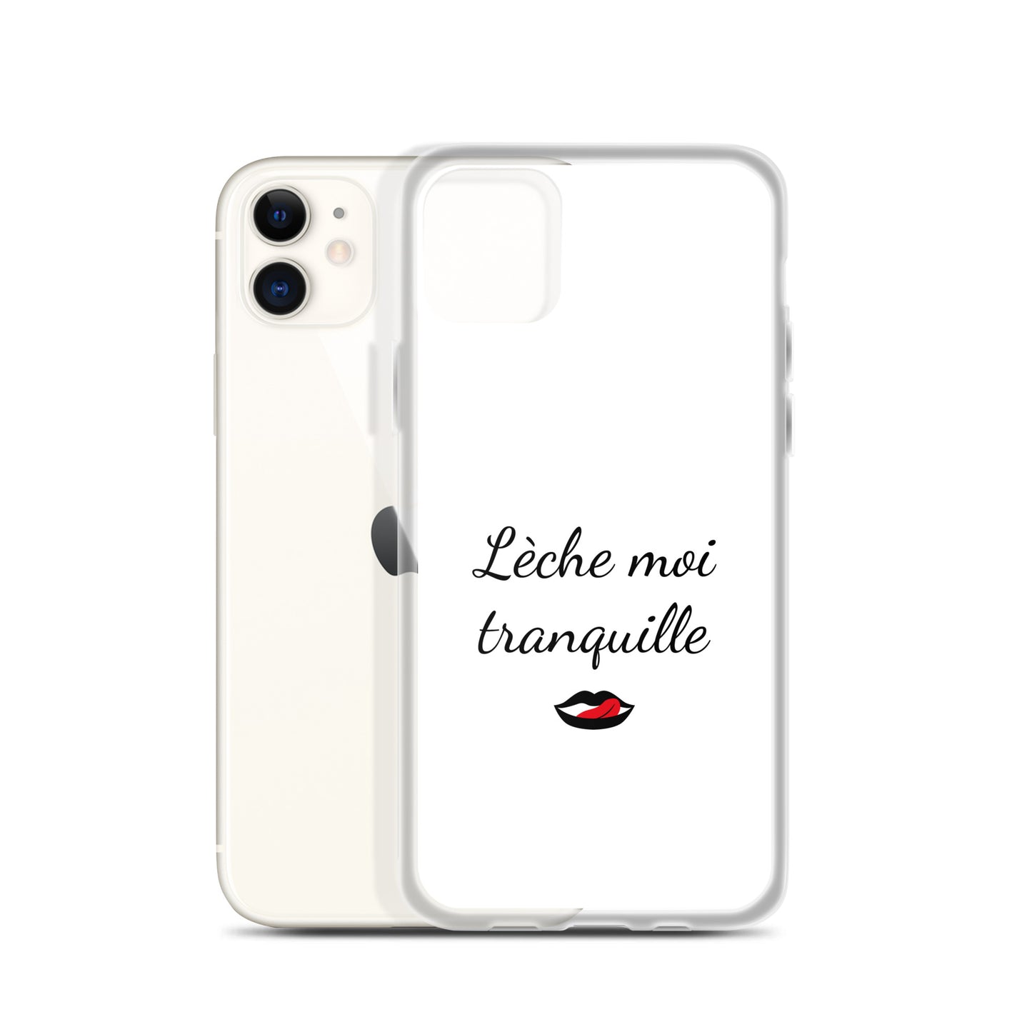 Coque iPhone Lèche moi tranquille iPhone 11 - Sedurro