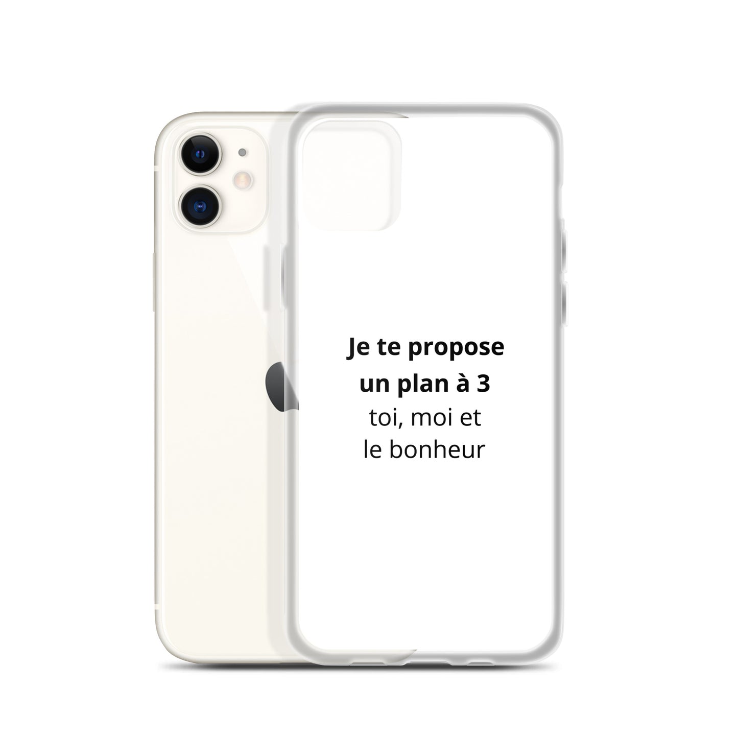 Coque iPhone Je te propose un plan à 3 toi moi et le bonheur - Sedurro