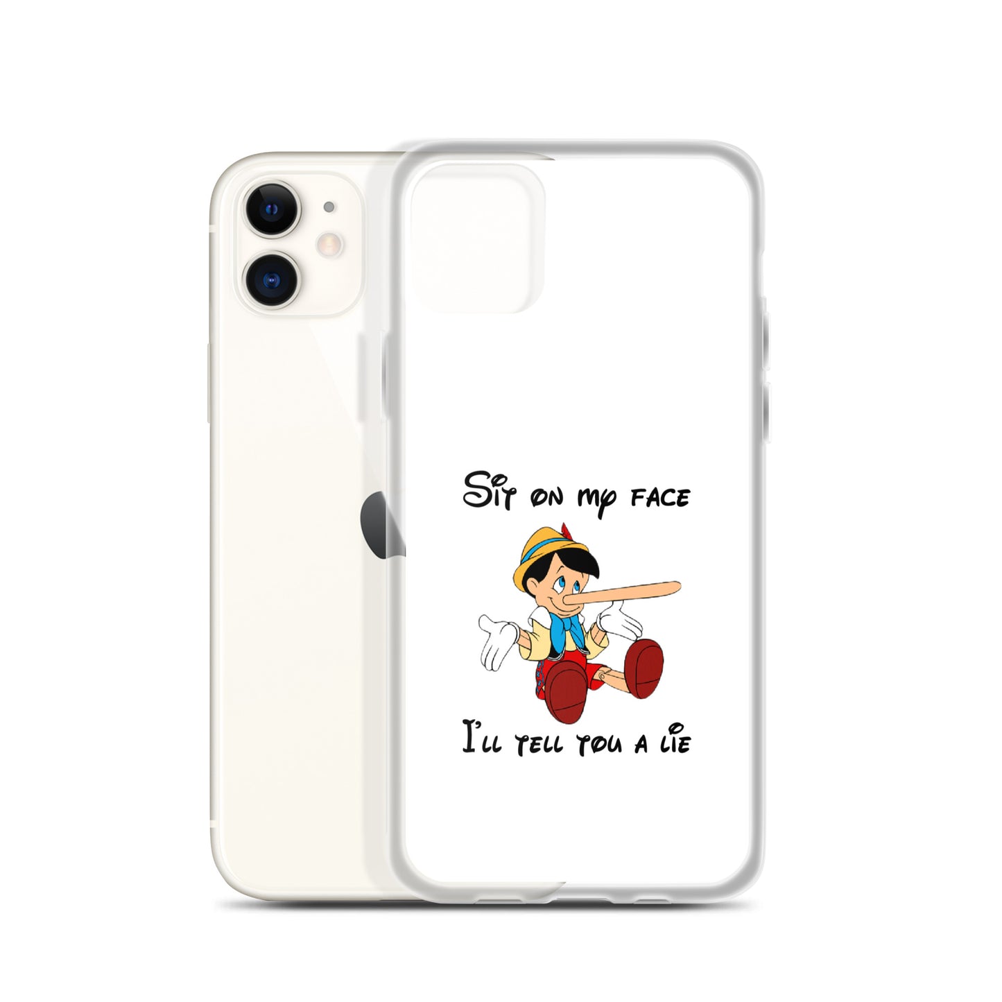 Coque iPhone Pinocchio Sit on my face I'll tell you a lie - Sedurro