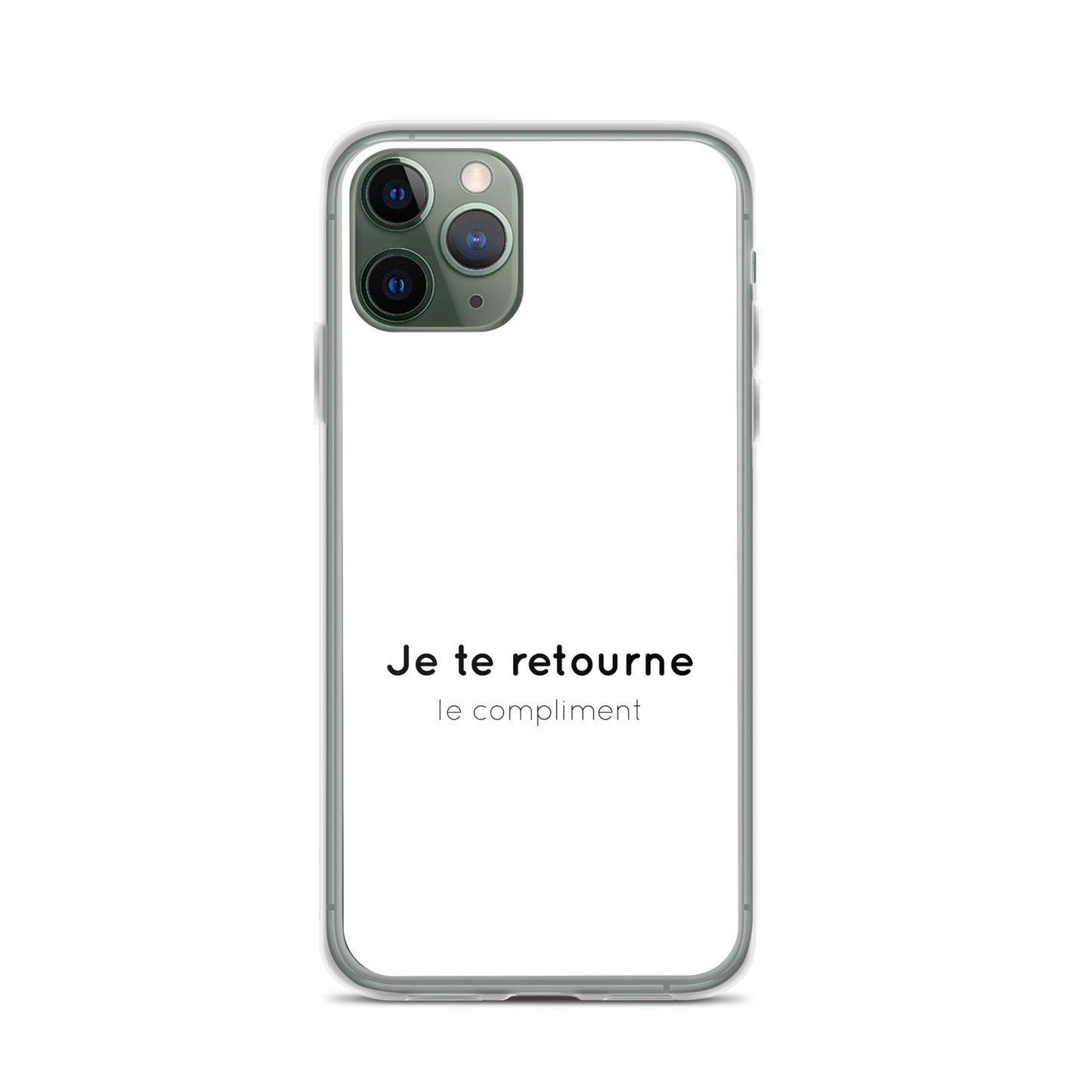 Coque iPhone Je te retourne le compliment - Sedurro