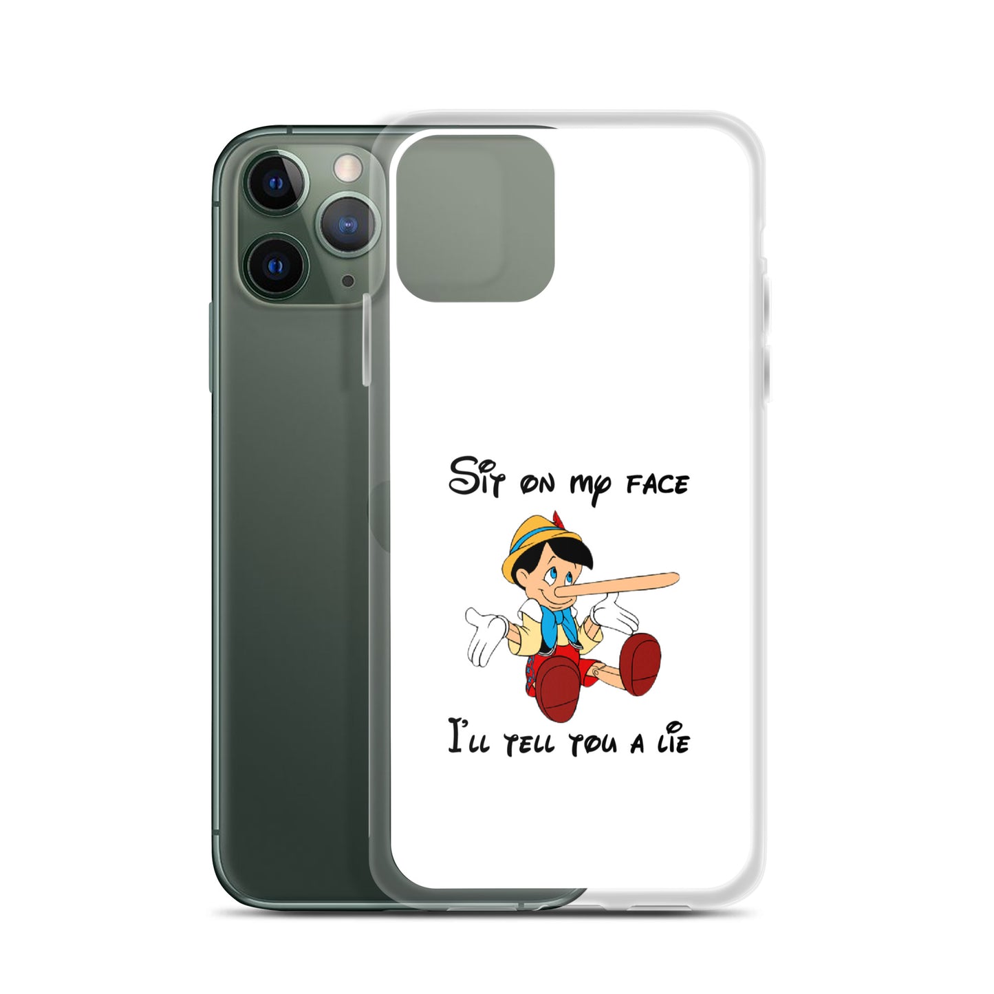 Coque iPhone Pinocchio Sit on my face I'll tell you a lie - Sedurro