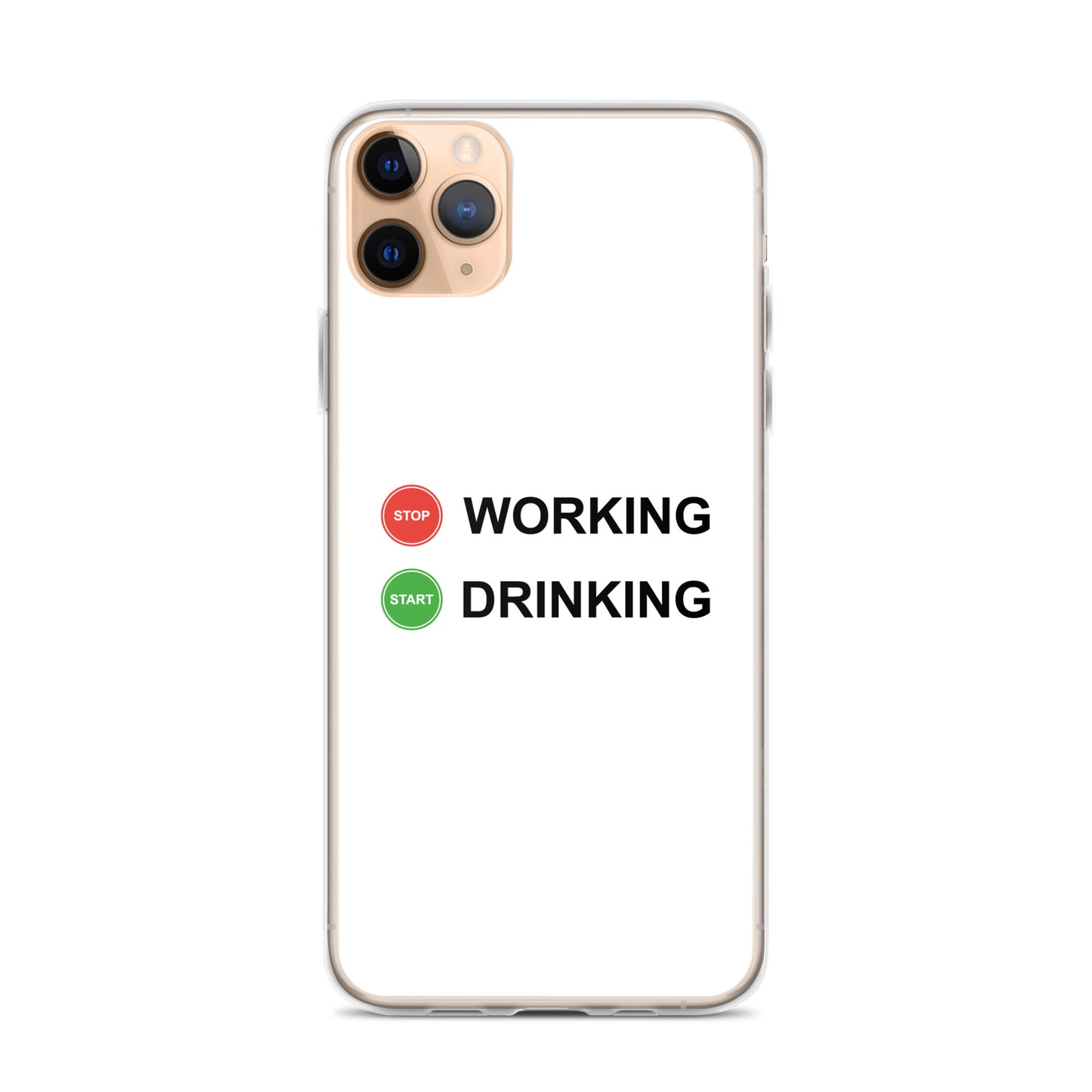 Coque iPhone Stop working start drinking - Sedurro