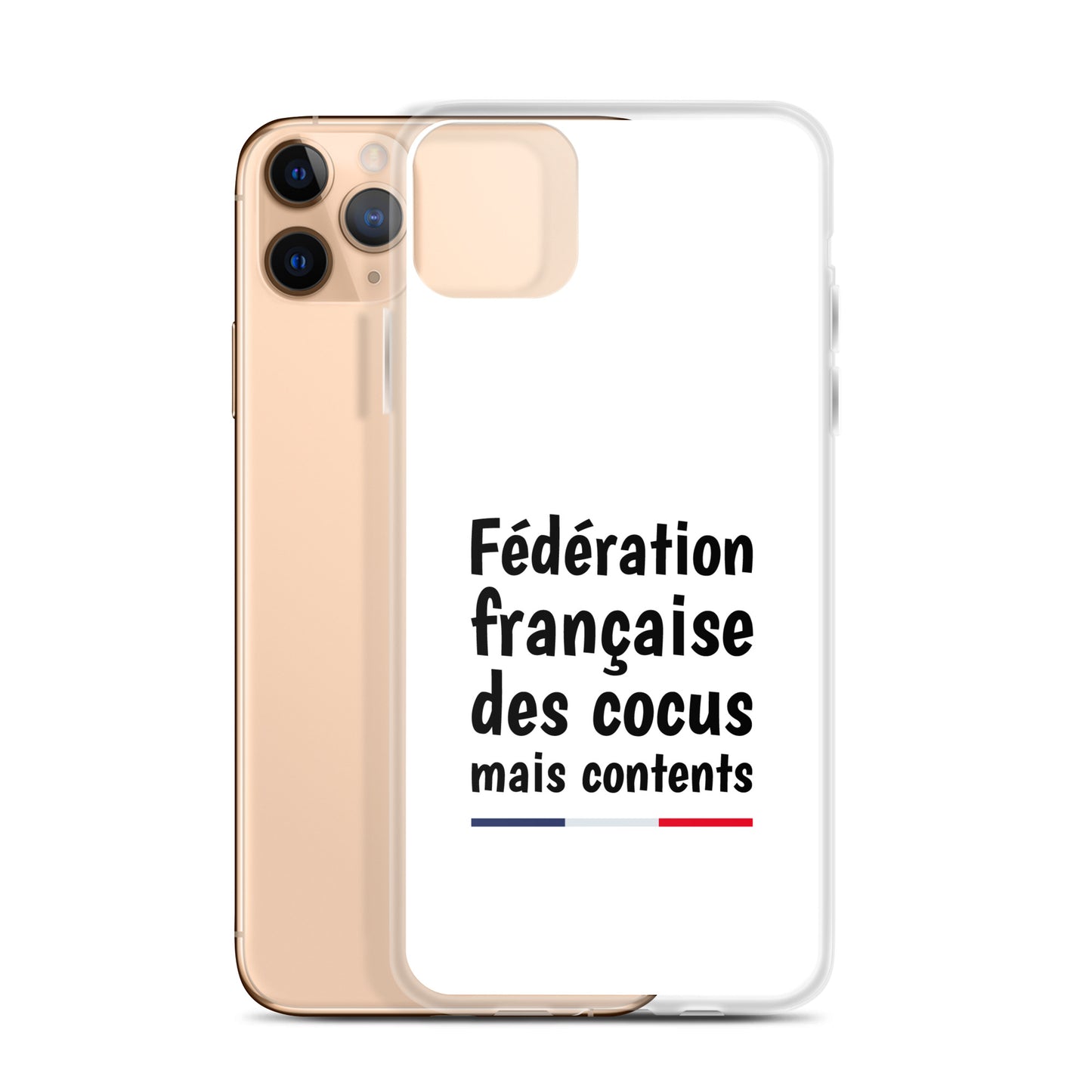 Coque iPhone Fédération française des cocus mais contents iPhone 11 Pro Max - Sedurro