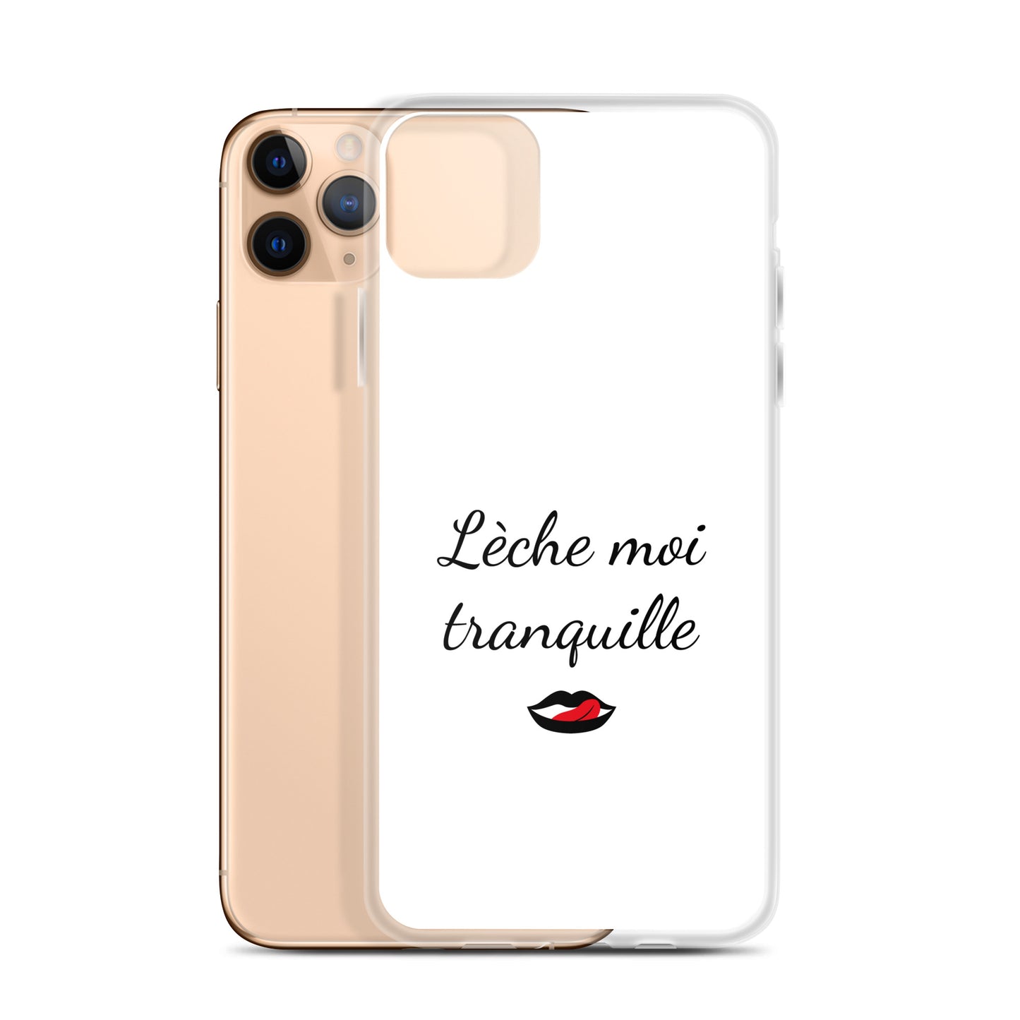 Coque iPhone Lèche moi tranquille iPhone 11 Pro Max - Sedurro