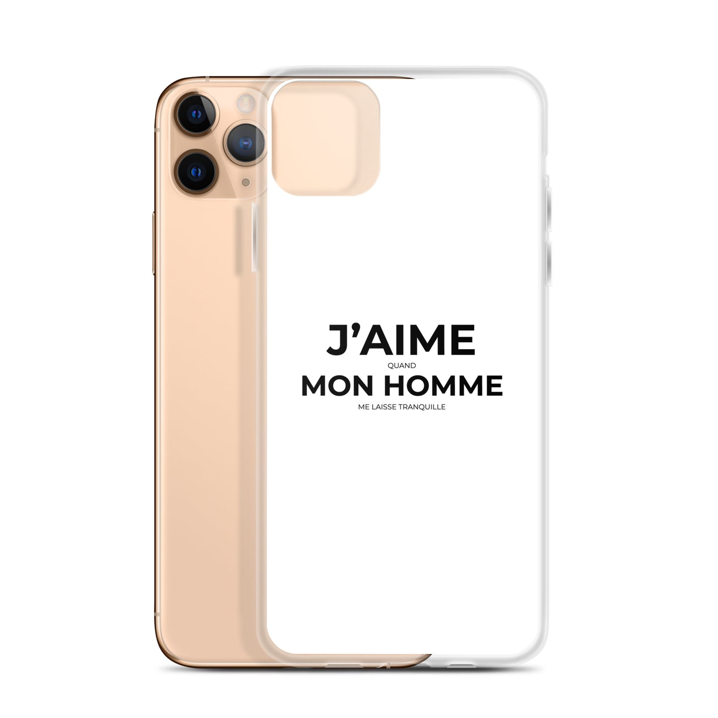 Coque iPhone J'aime quand mon homme me laisse tranquille - Sedurro