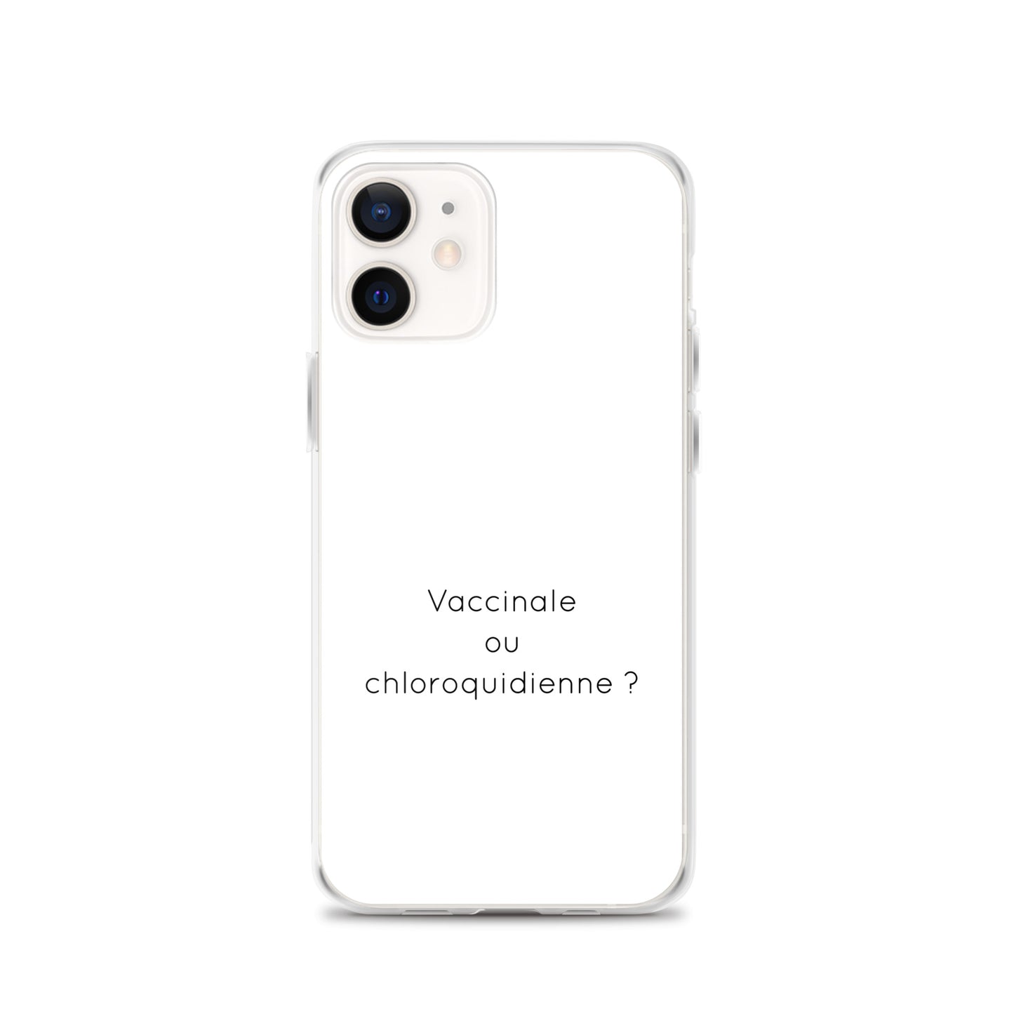 Coque iPhone Vaccinale ou chloroquidienne - Sedurro