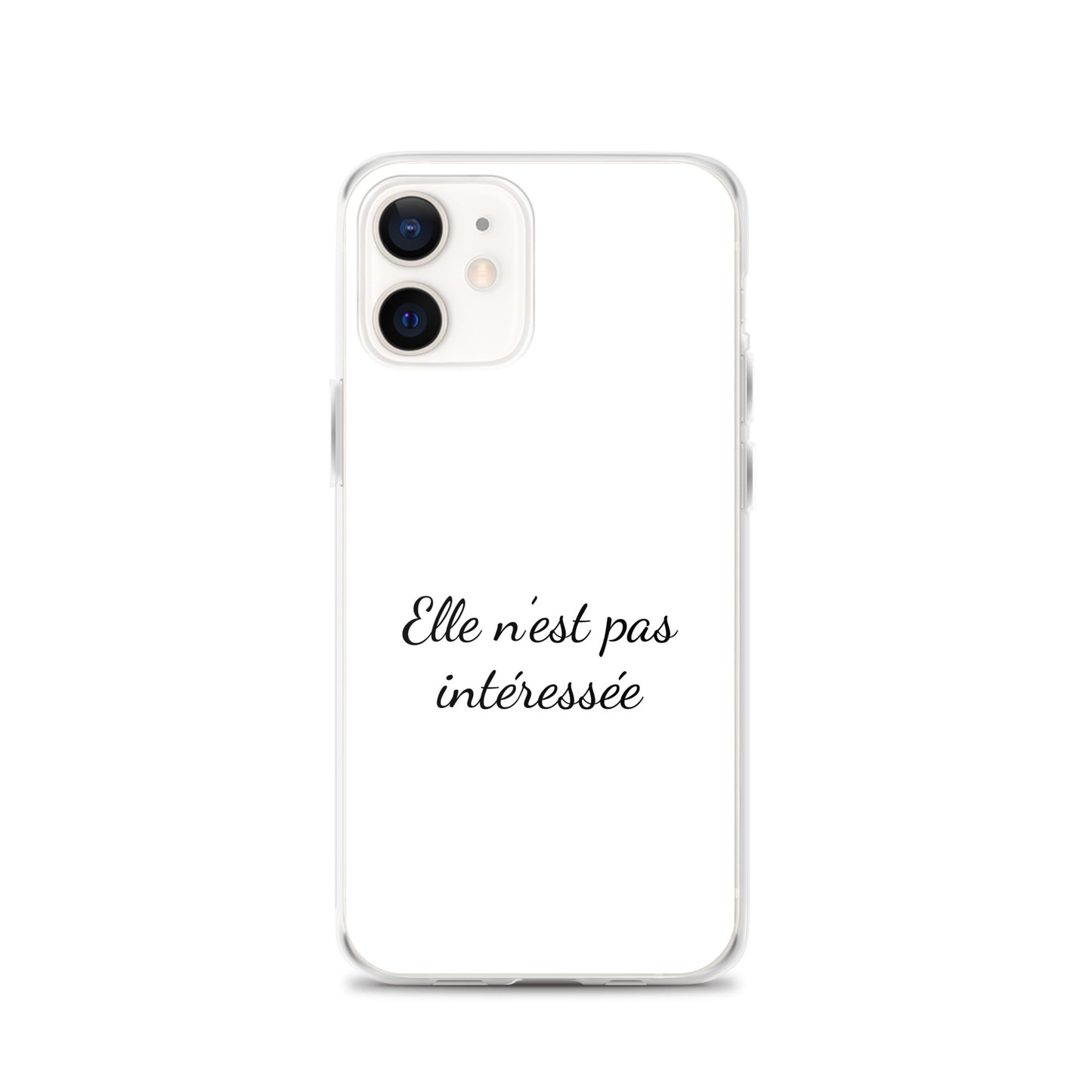 Coque iPhone Elle n'est pas intéressée - Sedurro