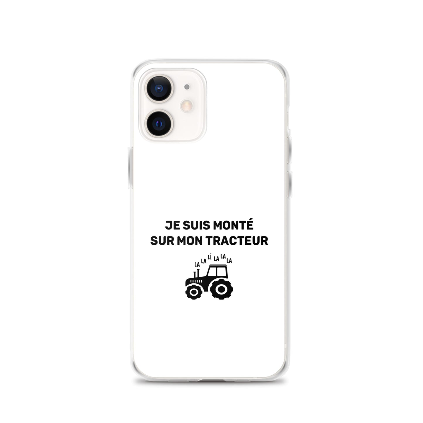 Coque iPhone Je suis monté sur mon tracteur - Sedurro