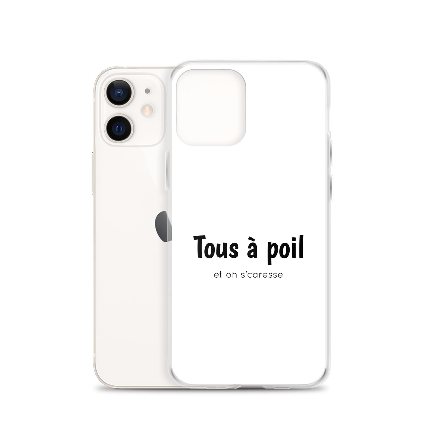 Coque iPhone Tous à poil et on se caresse - Sedurro