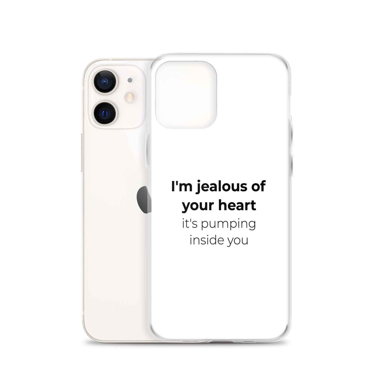 Coque iPhone I'm jealous of your heart it's pumping inside you - Sedurro