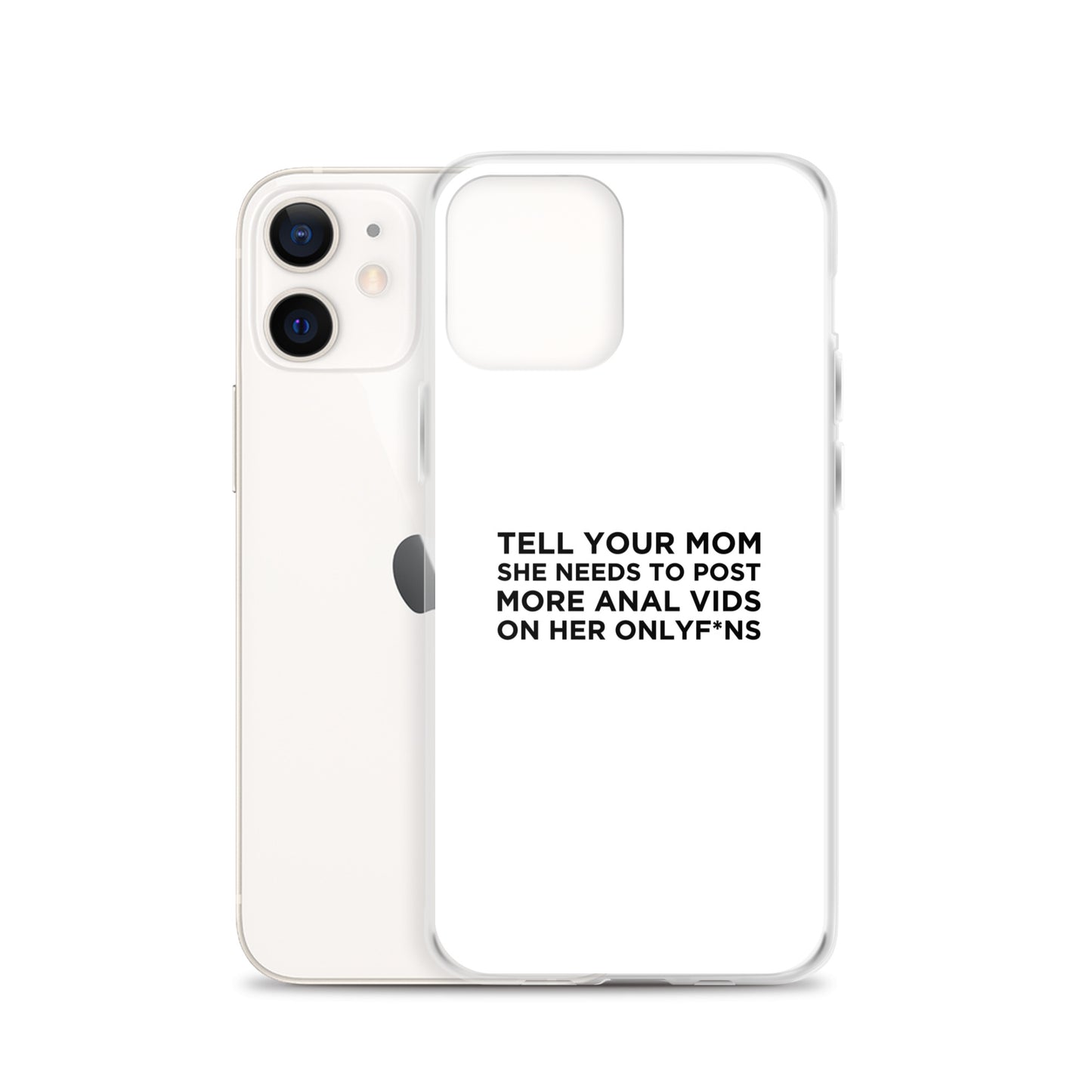 Coque iPhone Tell your mom she needs to post more anal vids on her onlyf*ns - Sedurro