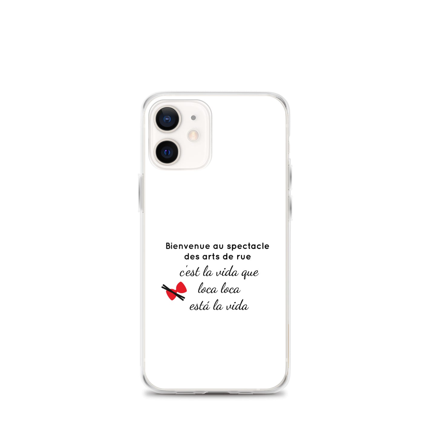 Coque iPhone Bienvenue au spectacle des arts de rue - Sedurro