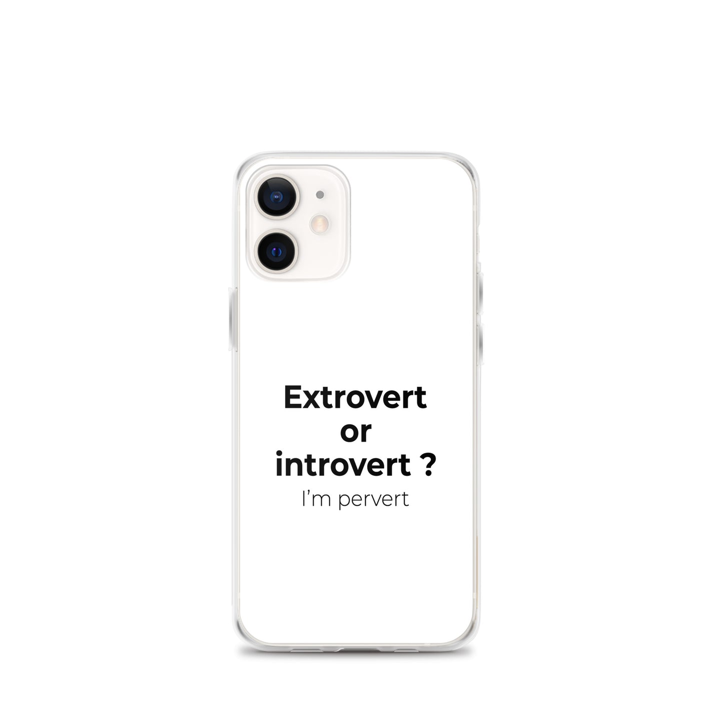 Coque iPhone Extrovert or introvert ? I'm pervert iPhone 12 mini - Sedurro