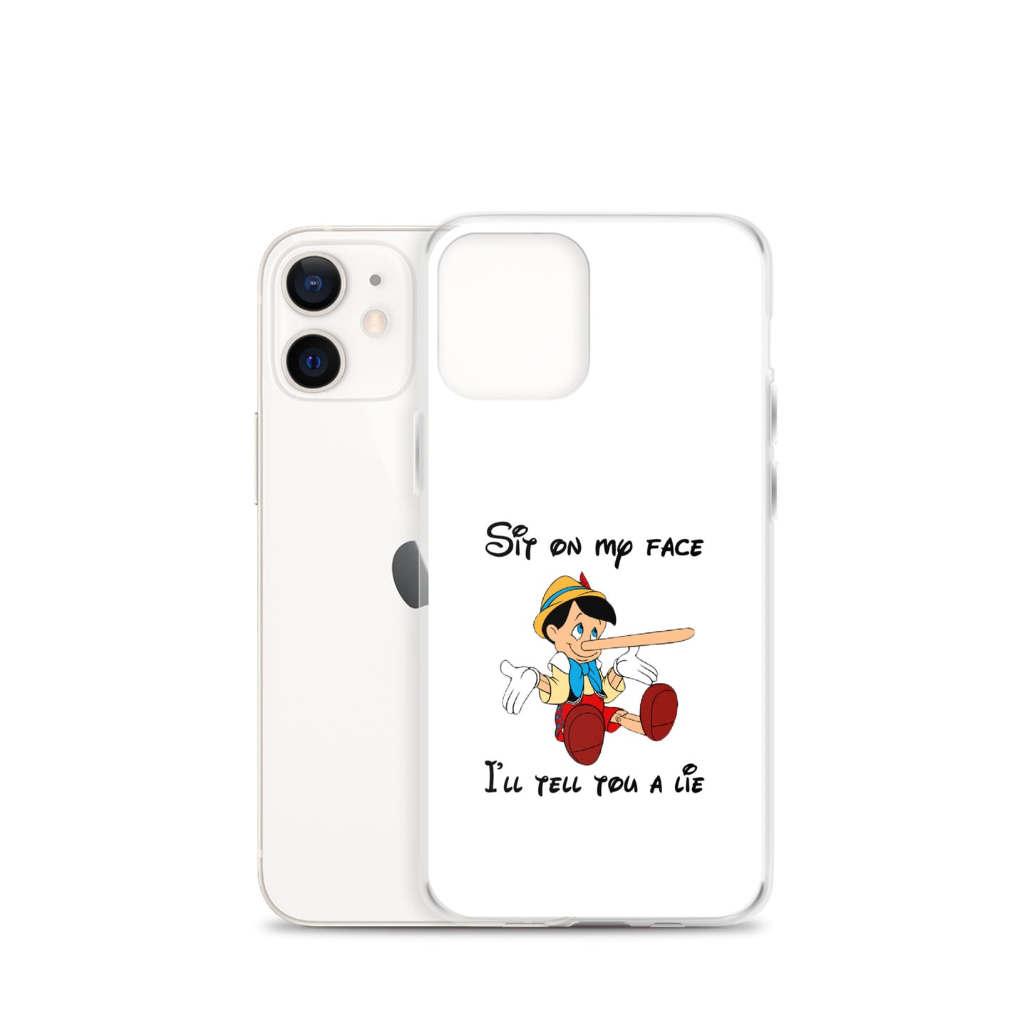 Coque iPhone Pinocchio Sit on my face I'll tell you a lie - Sedurro
