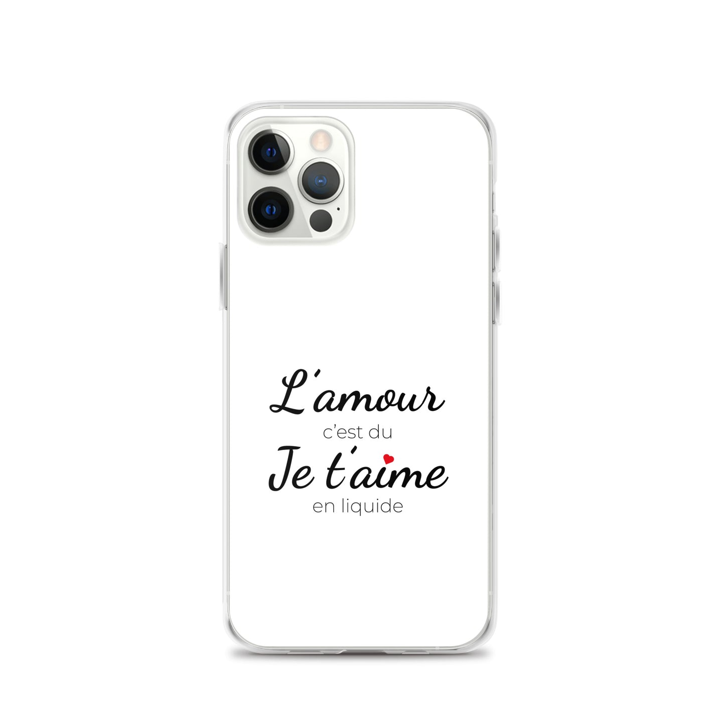 Coque iPhone L'amour c'est du je t'aime en liquide - Sedurro
