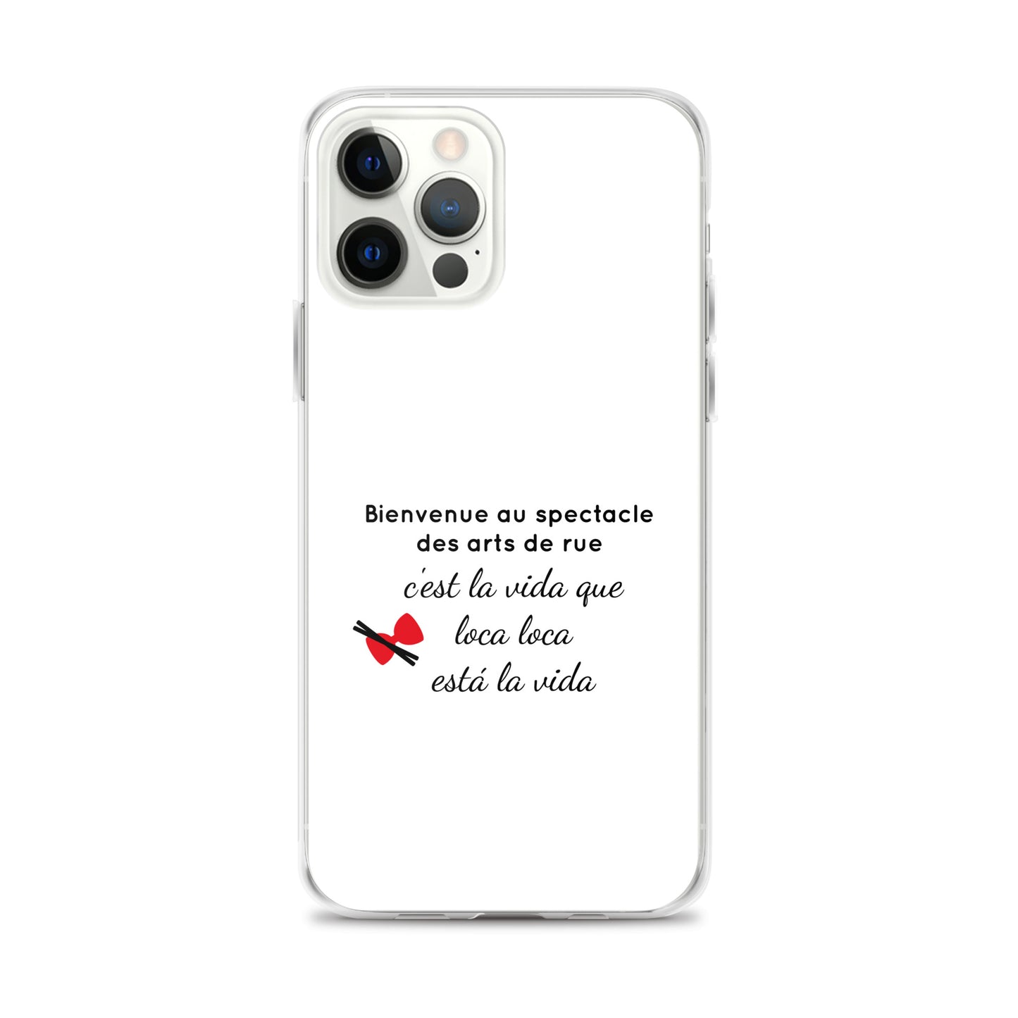 Coque iPhone Bienvenue au spectacle des arts de rue - Sedurro