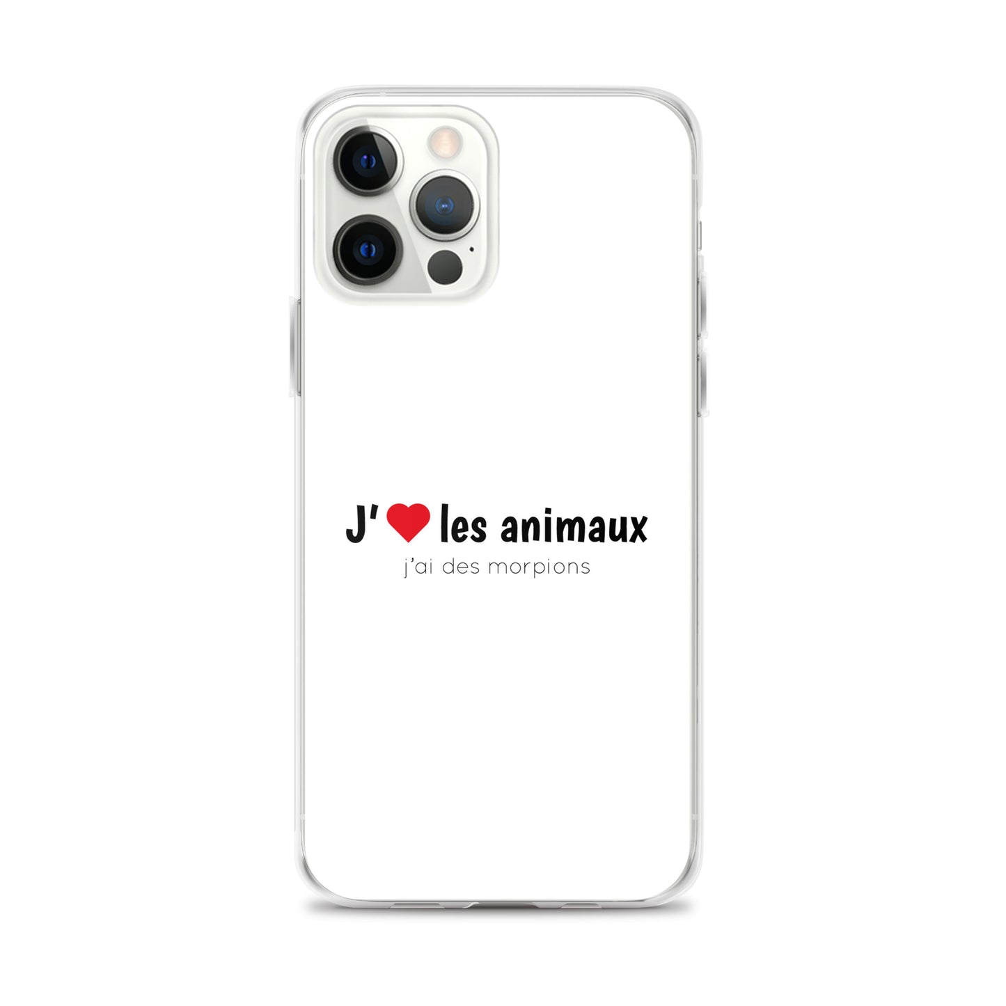 Coque iPhone J'aime les animaux j'ai des morpions - Sedurro
