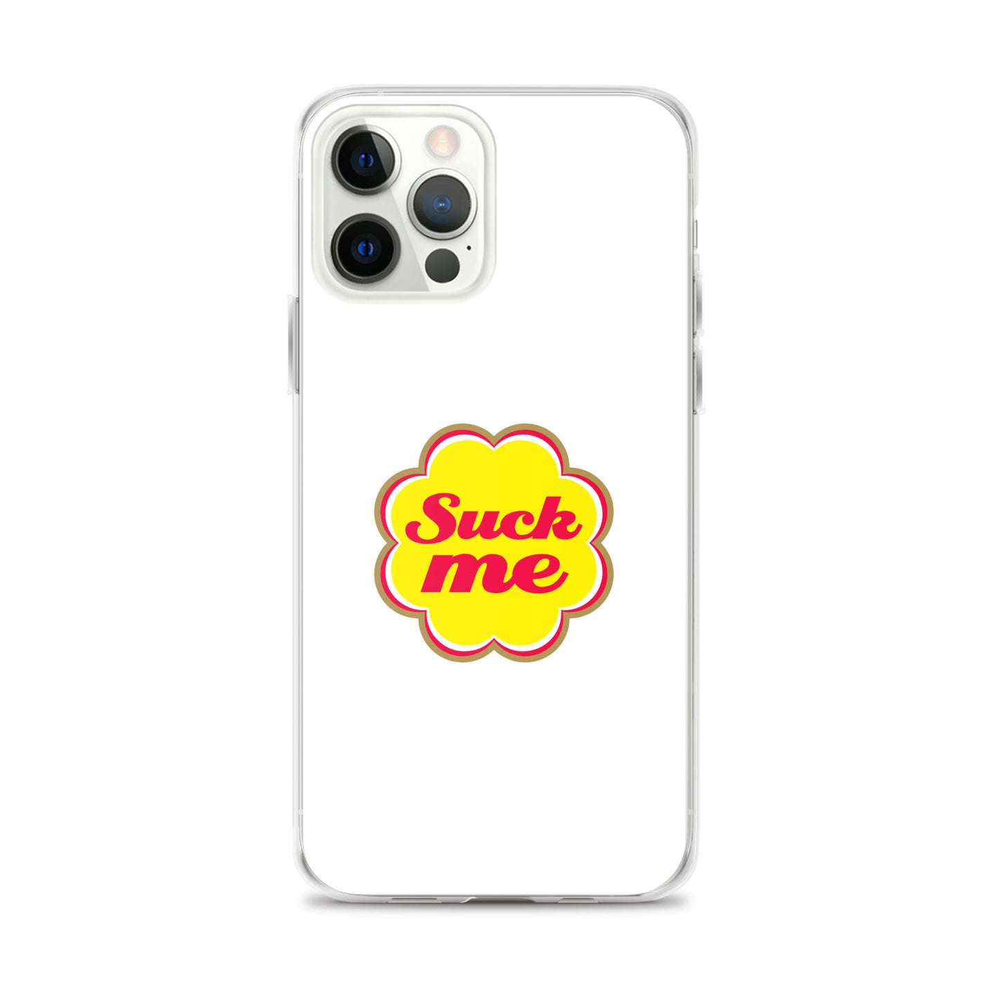 Coque iPhone Suck me sucette chupa iPhone 12 Pro Max - Sedurro