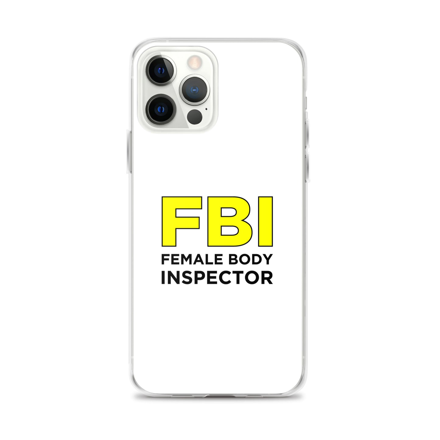 Coque iPhone FBI Female Body Inspector - Sedurro