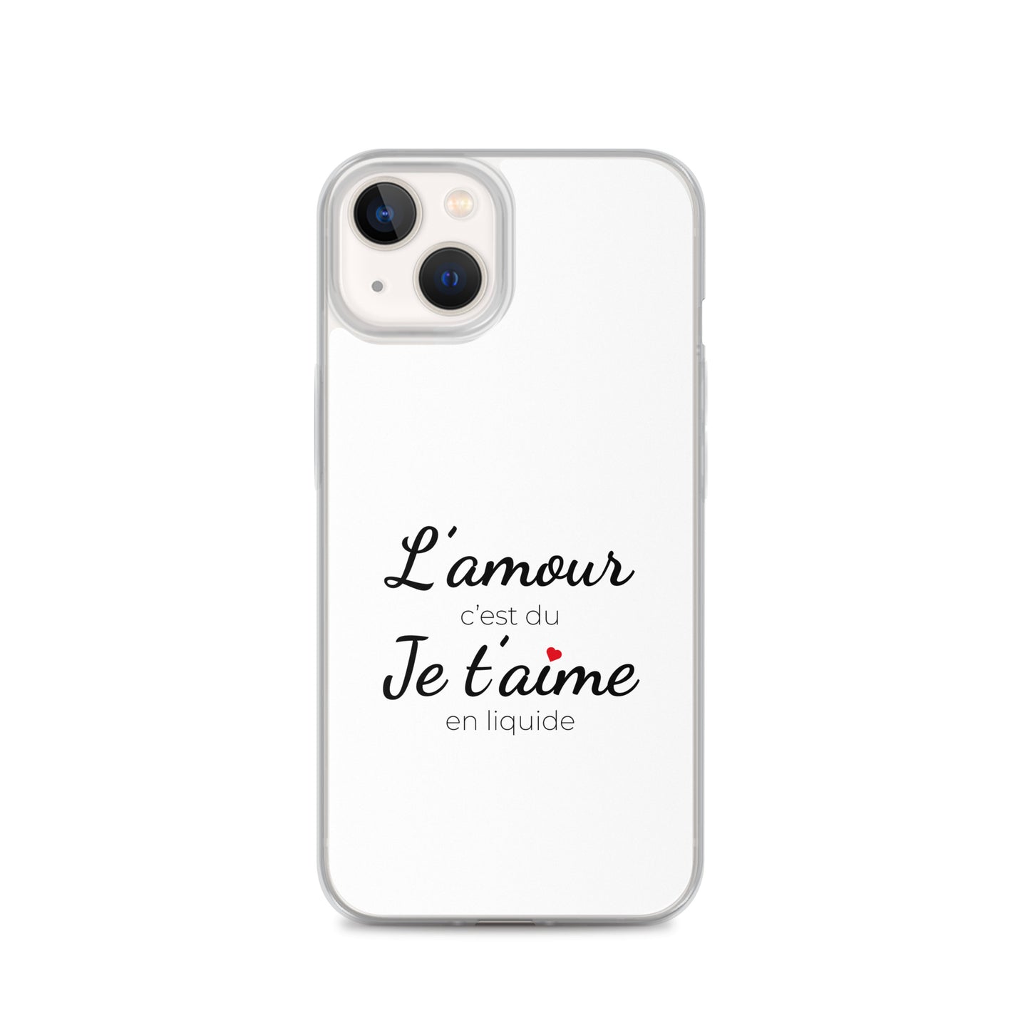 Coque iPhone L'amour c'est du je t'aime en liquide - Sedurro