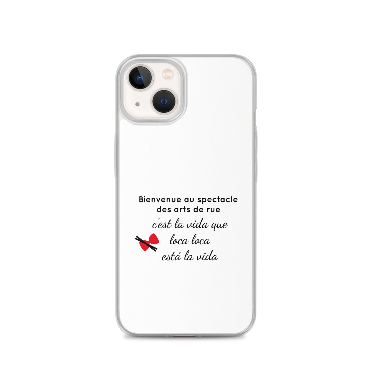 Coque iPhone Bienvenue au spectacle des arts de rue - Sedurro
