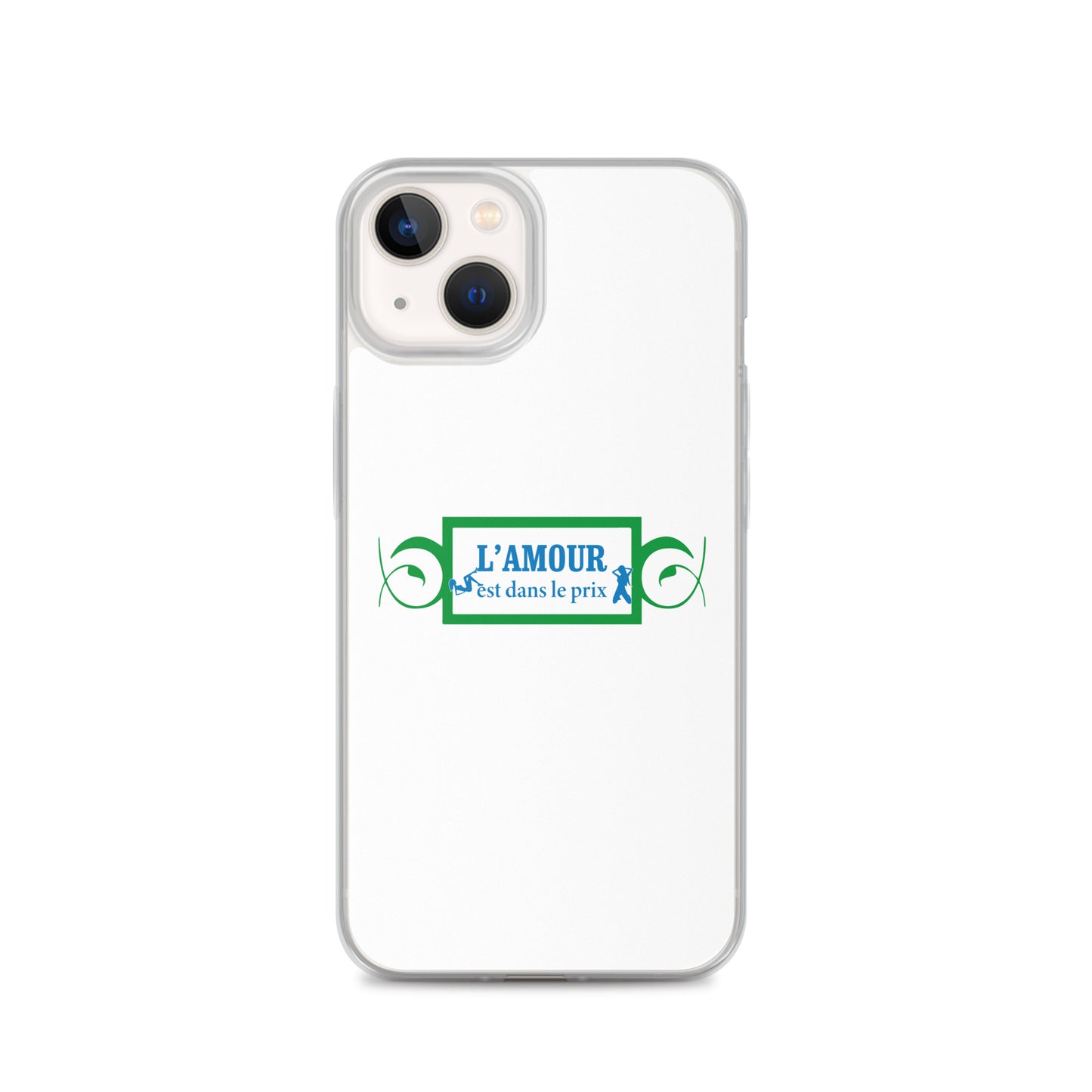 Coque iPhone L'amour est dans le prix iPhone 13 - Sedurro