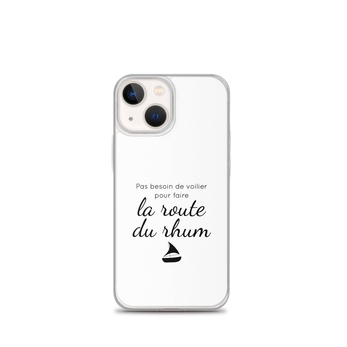Coque iPhone Pas besoin de voilier pour faire la route du rhum - Sedurro