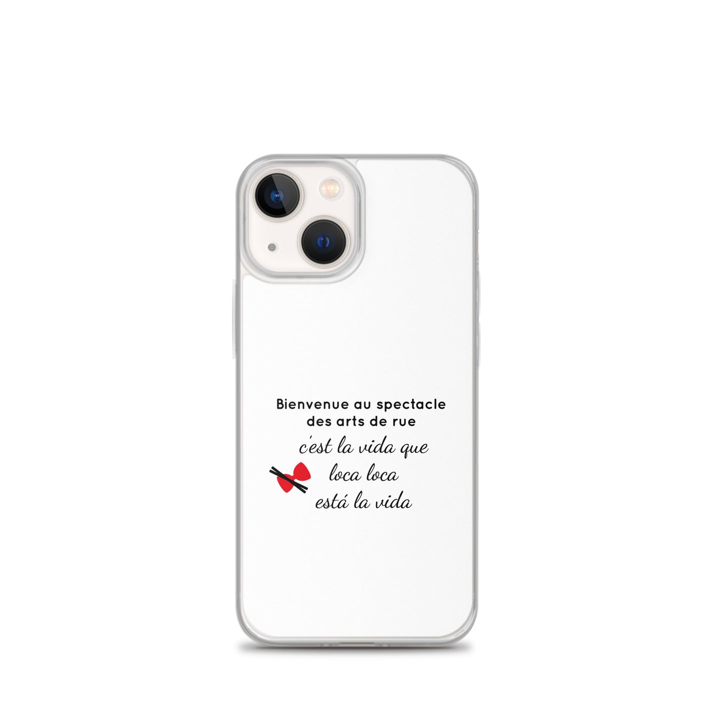 Coque iPhone Bienvenue au spectacle des arts de rue - Sedurro