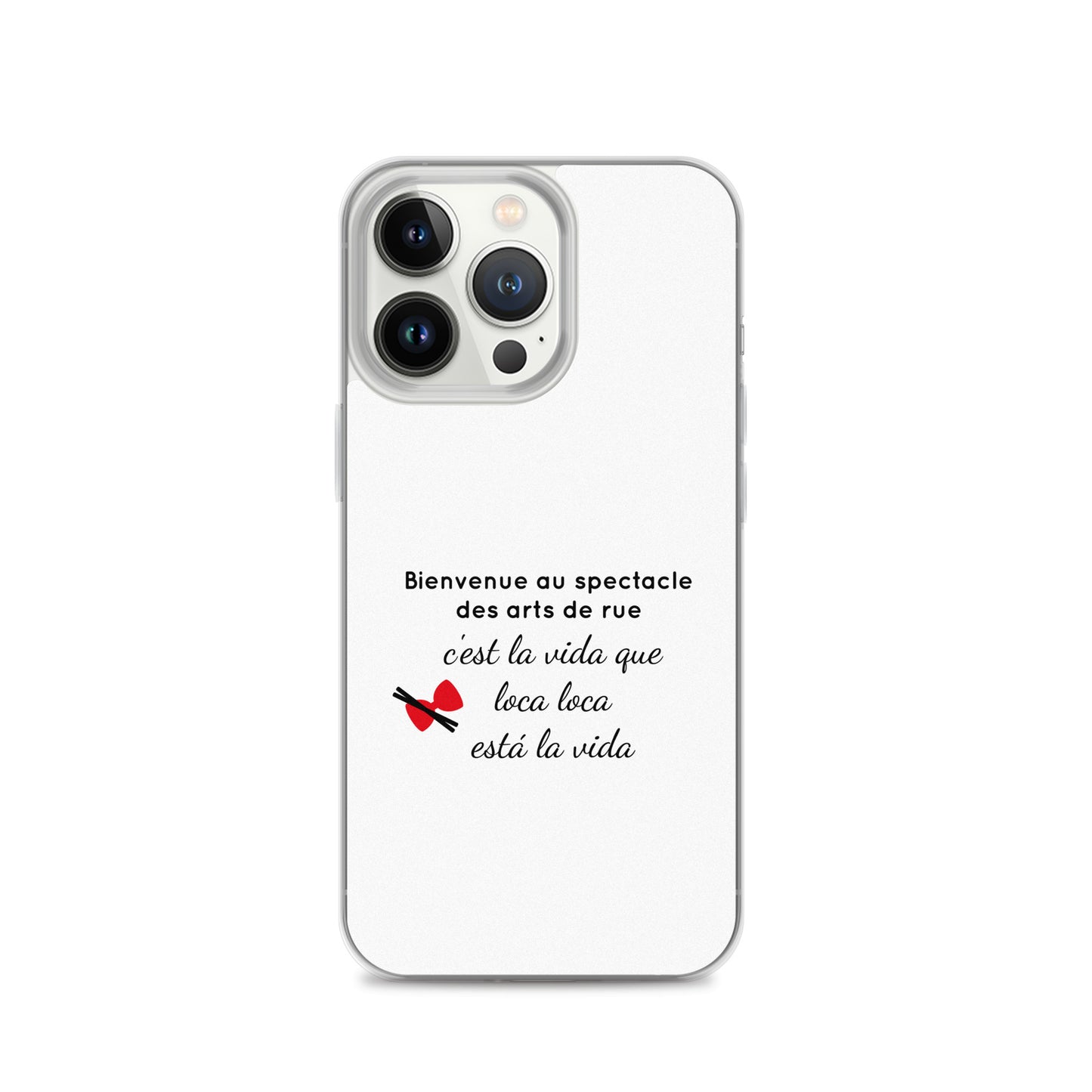 Coque iPhone Bienvenue au spectacle des arts de rue - Sedurro