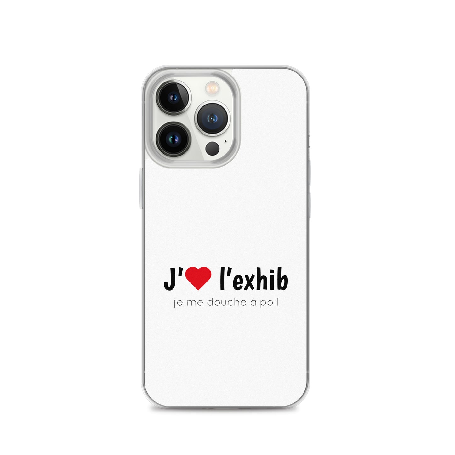 Coque iPhone J'aime l'exhib je me douche à poil - Sedurro