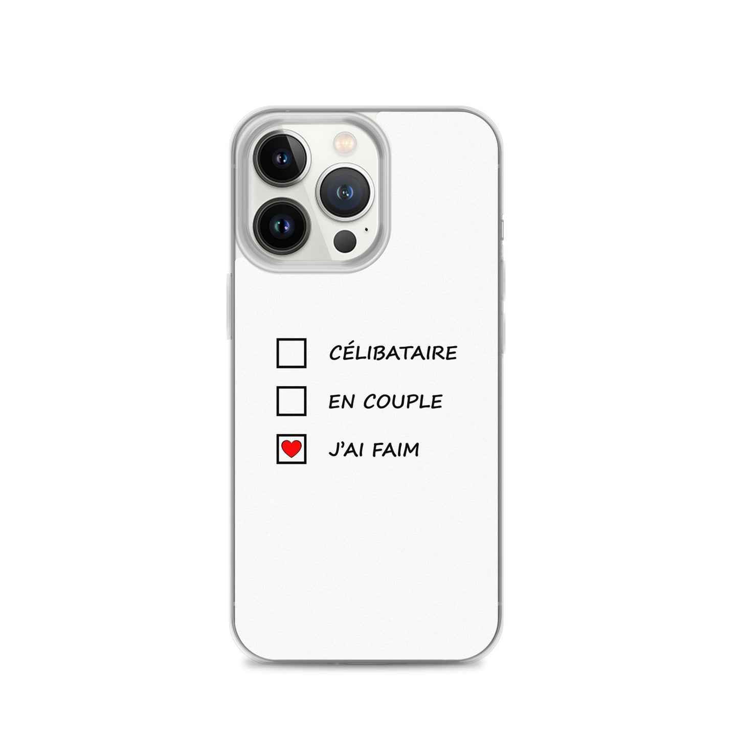 Coque iPhone Célibataire en couple j'ai faim cases à cocher iPhone 13 Pro - Sedurro