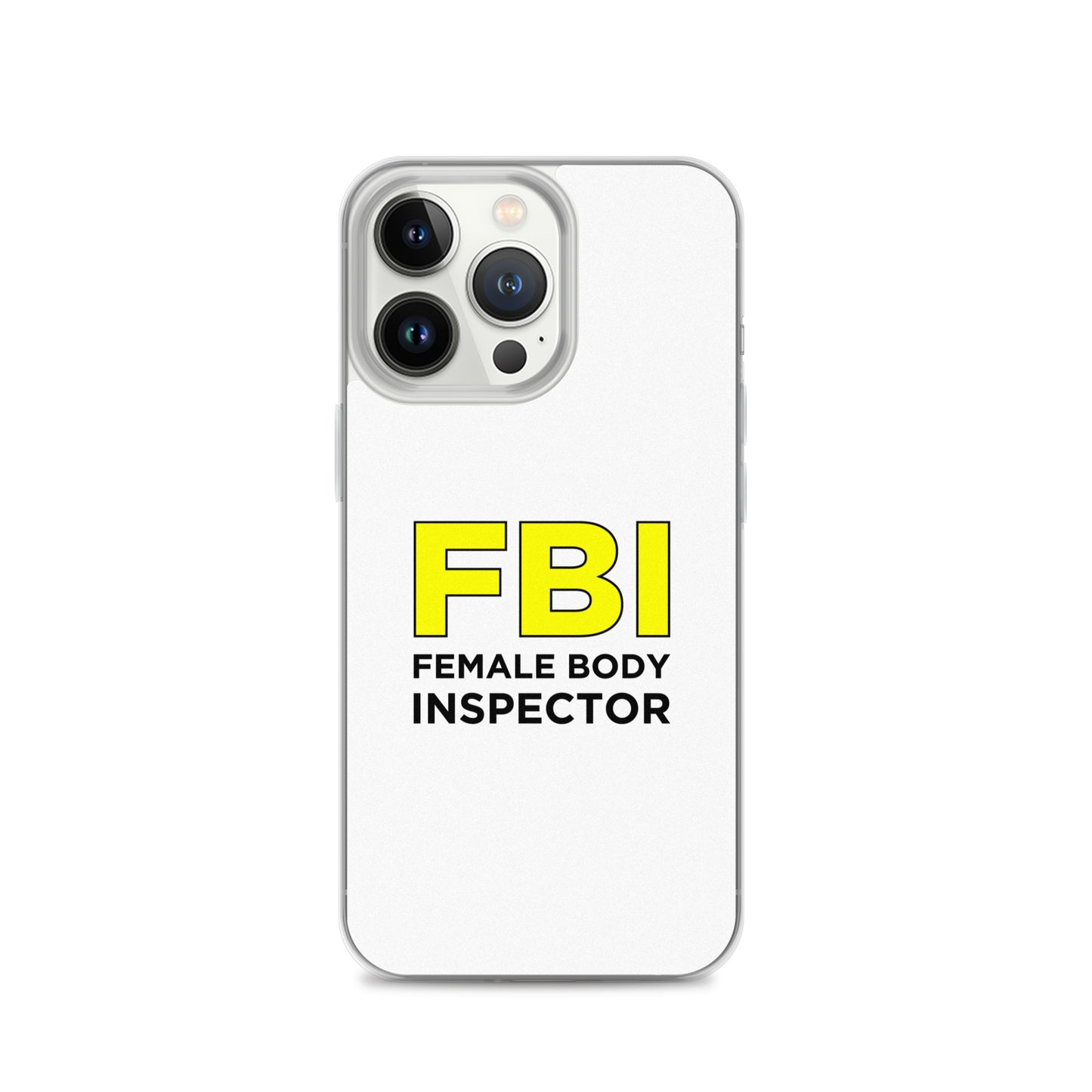 Coque iPhone FBI Female Body Inspector - Sedurro