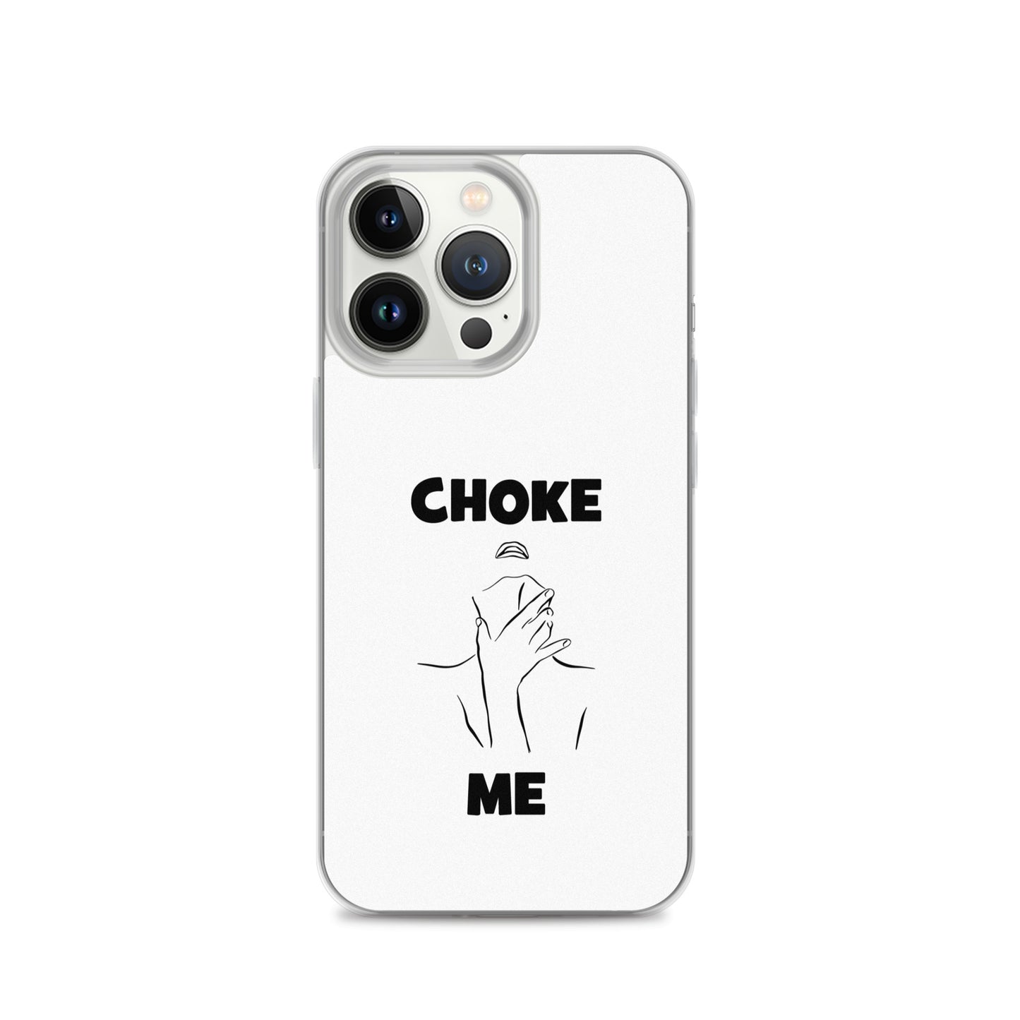 Coque iPhone Choke me - Sedurro