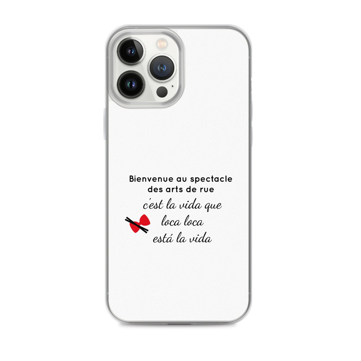 Coque iPhone Bienvenue au spectacle des arts de rue - Sedurro