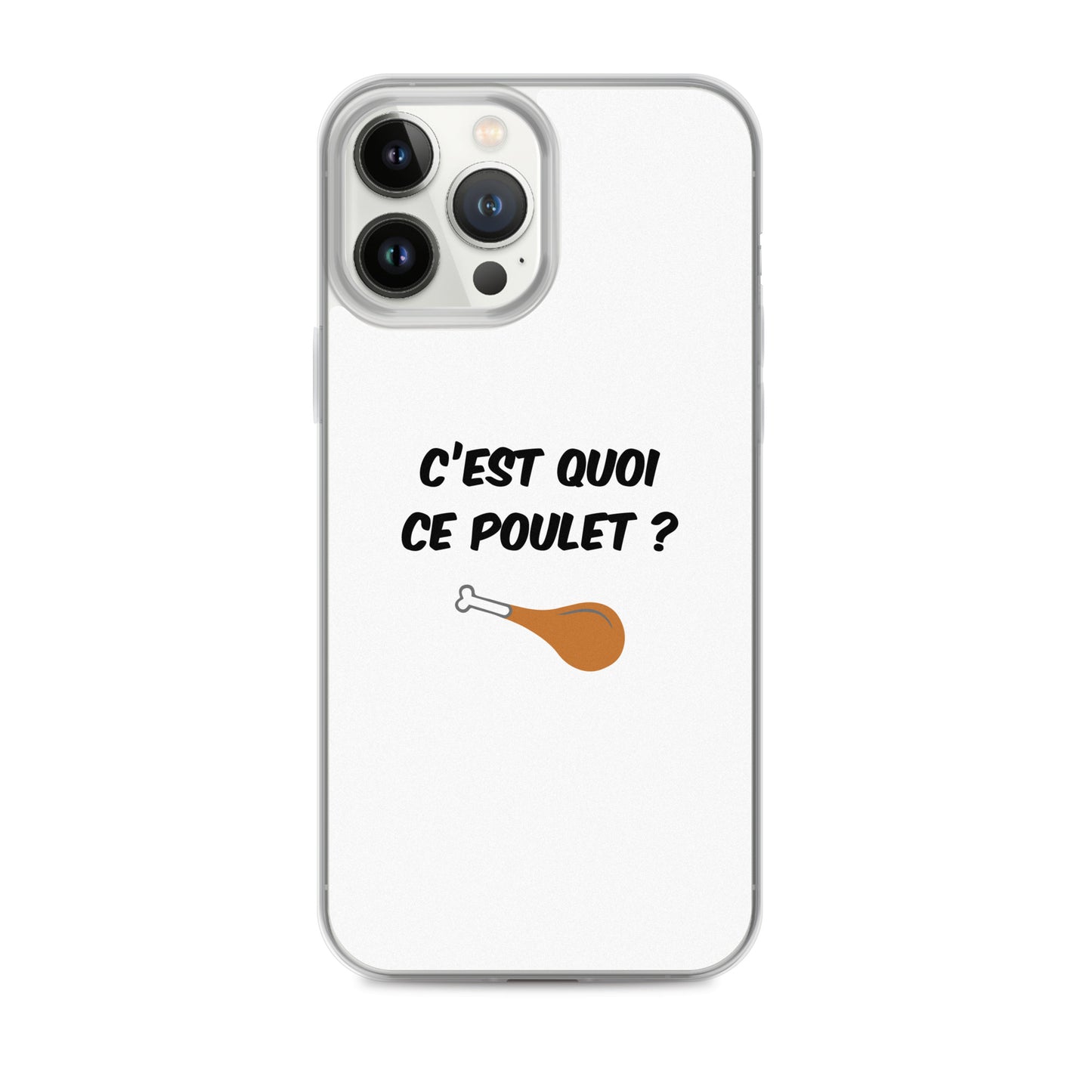 Coque iPhone C'est quoi ce poulet iPhone 13 Pro Max - Sedurro