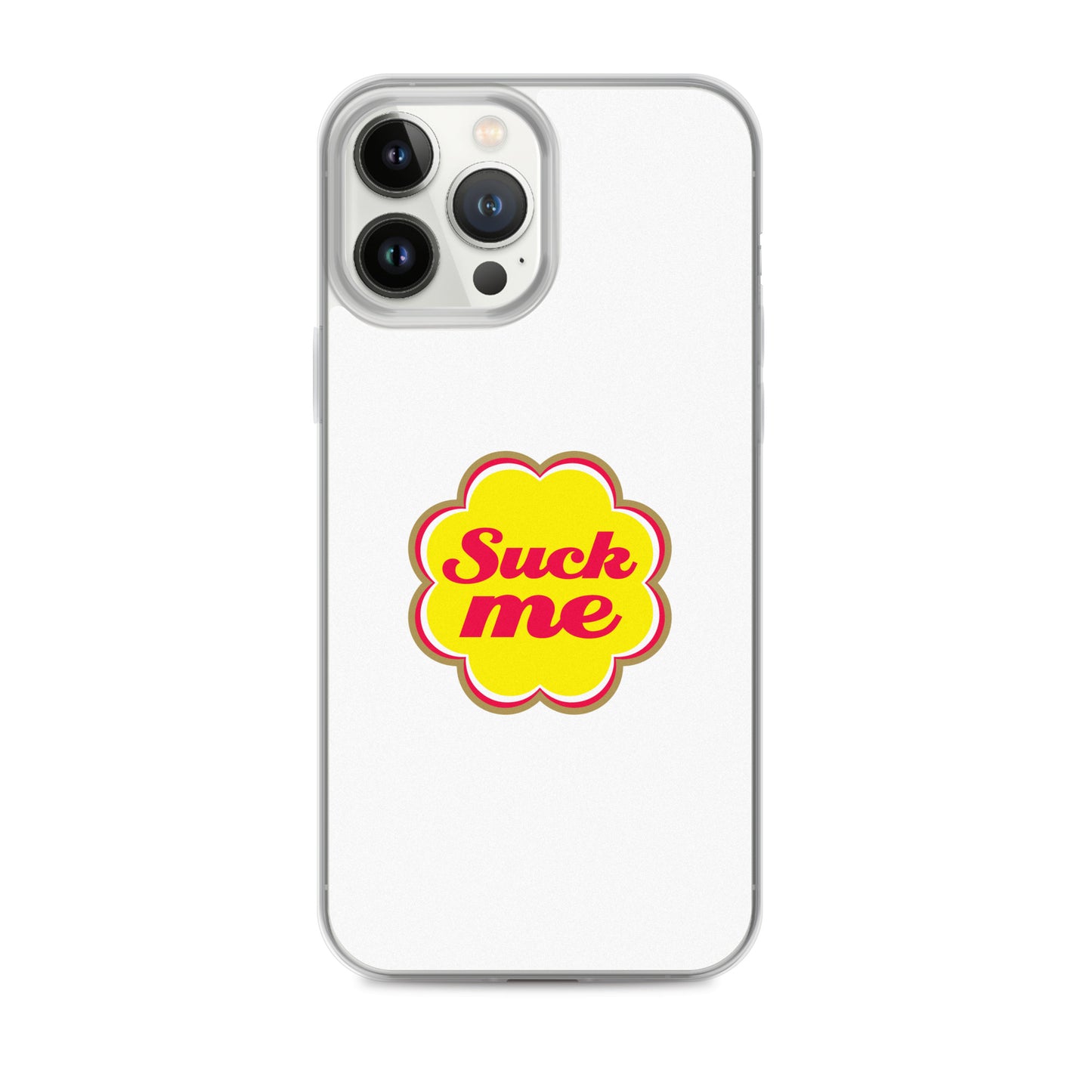 Coque iPhone Suck me sucette chupa iPhone 13 Pro Max - Sedurro