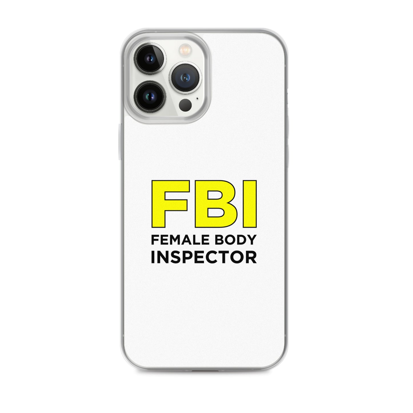 Coque iPhone FBI Female Body Inspector - Sedurro
