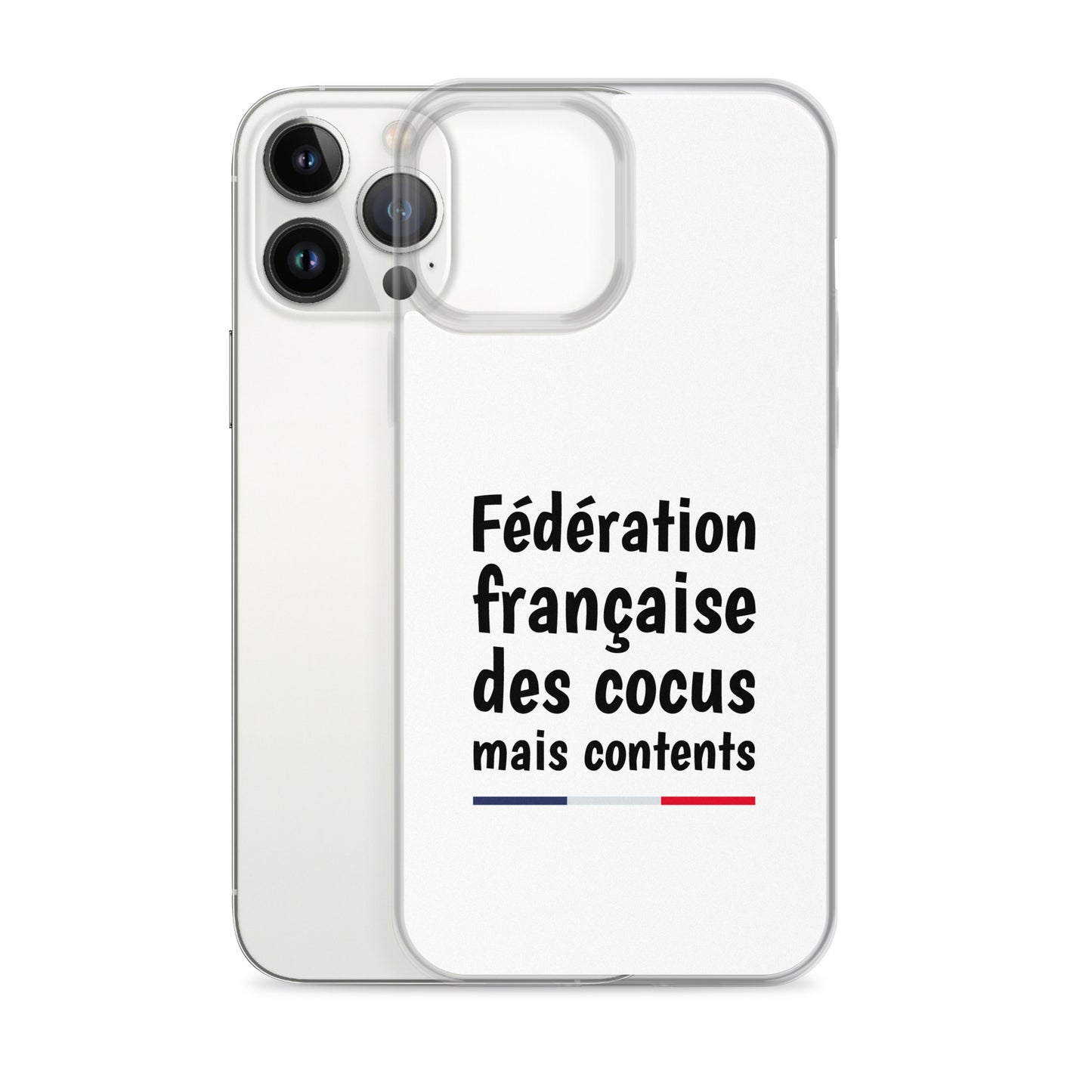 Coque iPhone Fédération française des cocus mais contents iPhone 13 Pro Max - Sedurro