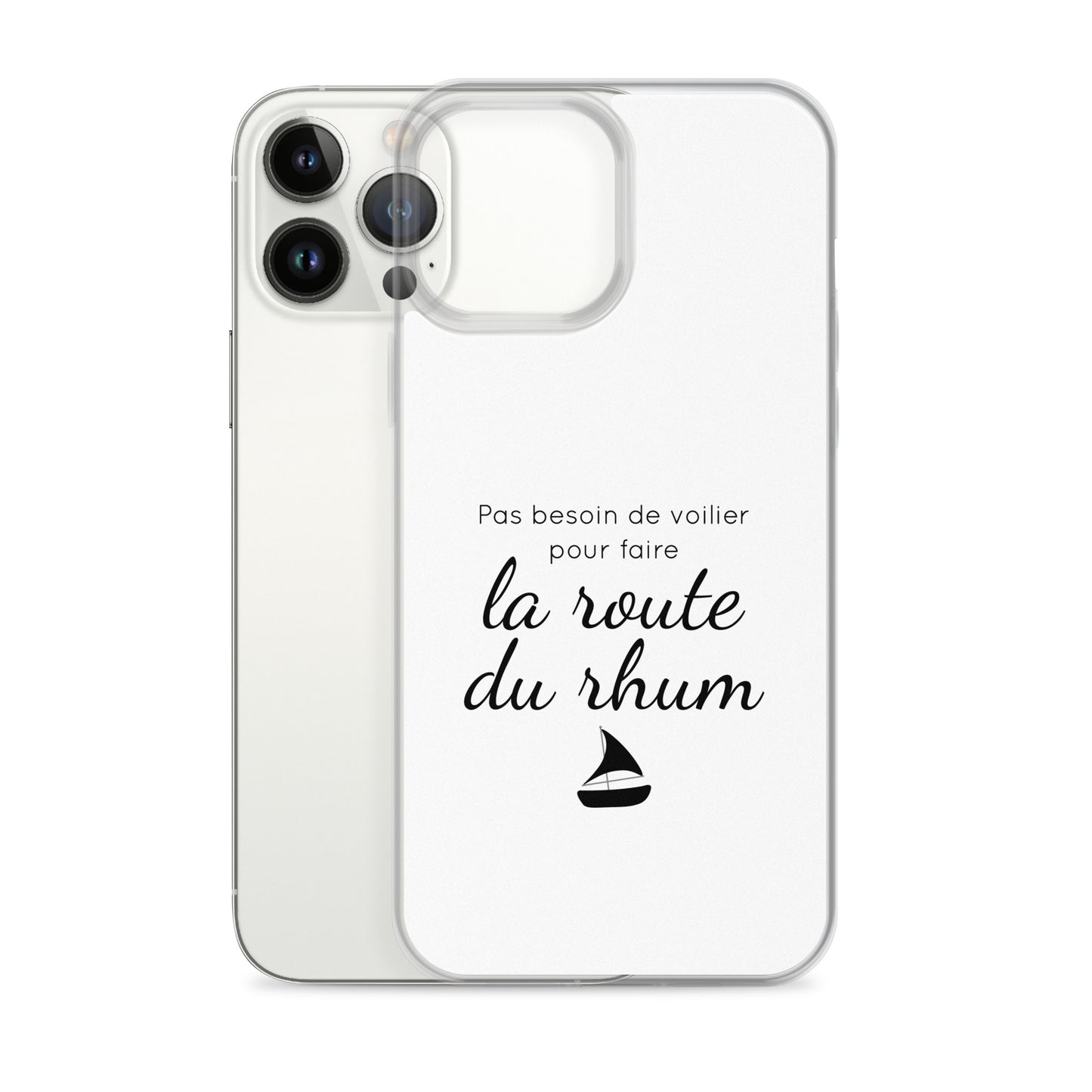 Coque iPhone Pas besoin de voilier pour faire la route du rhum - Sedurro
