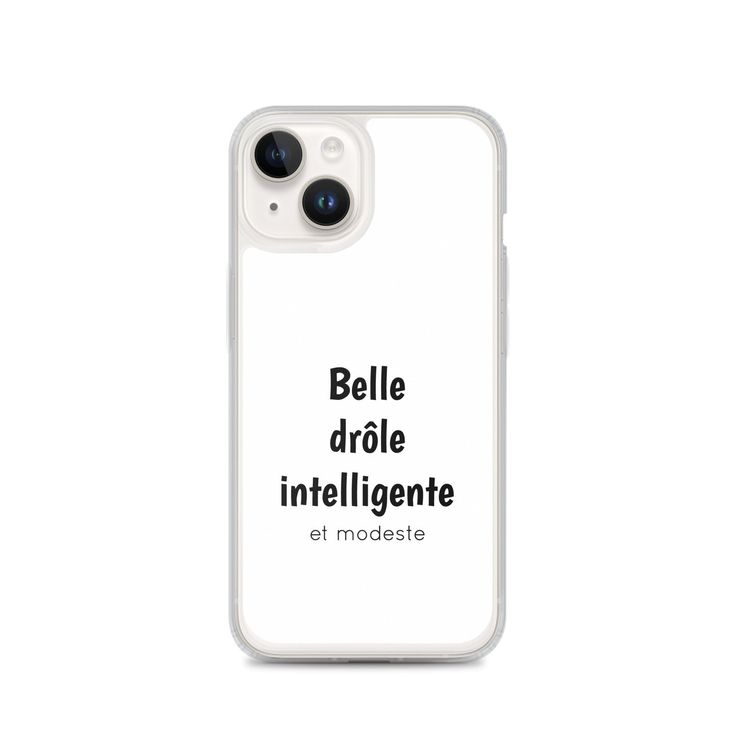 Coque iPhone Belle drôle intelligente et modeste - Sedurro