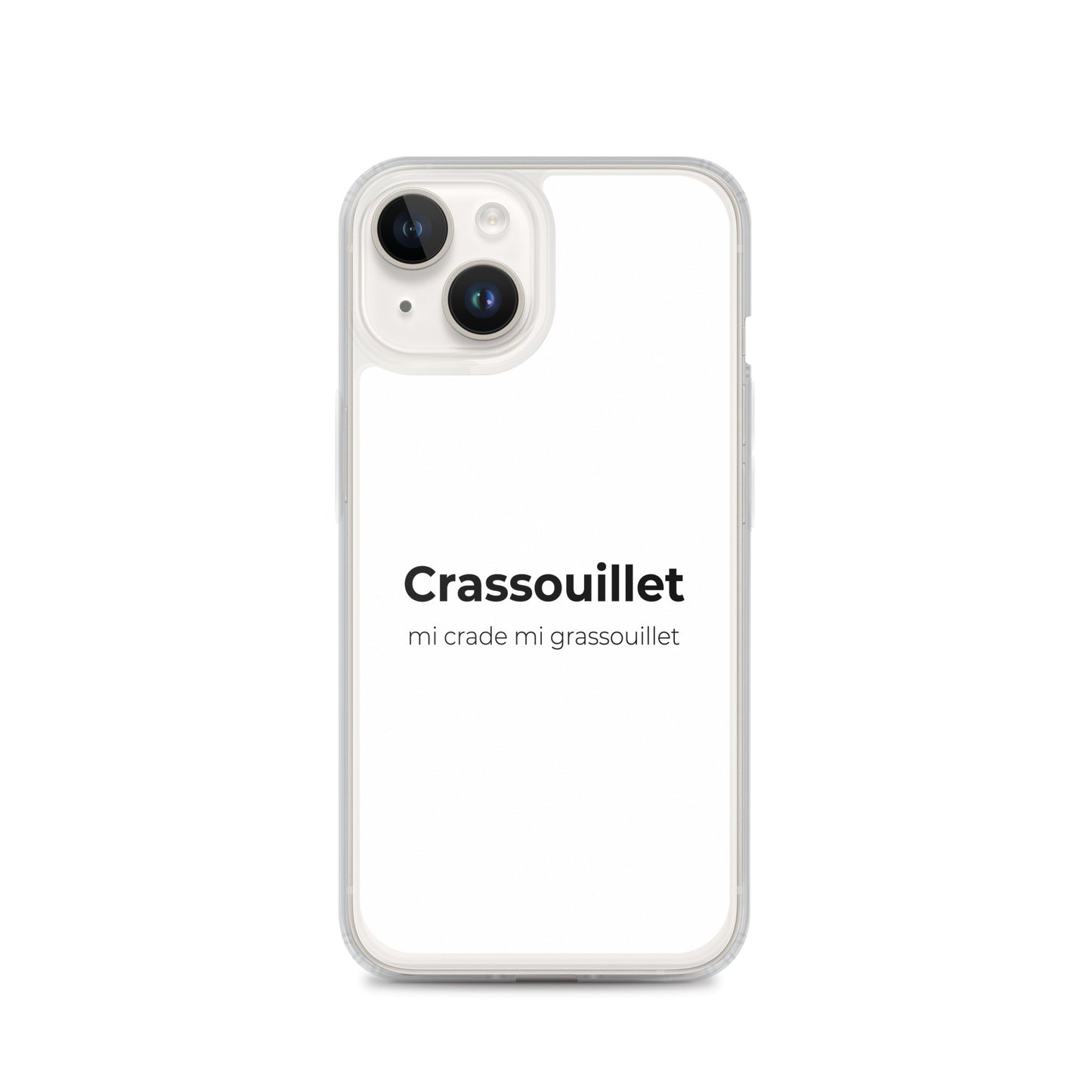 Coque iPhone Crassouillet mi crade mi grassouillet - Sedurro