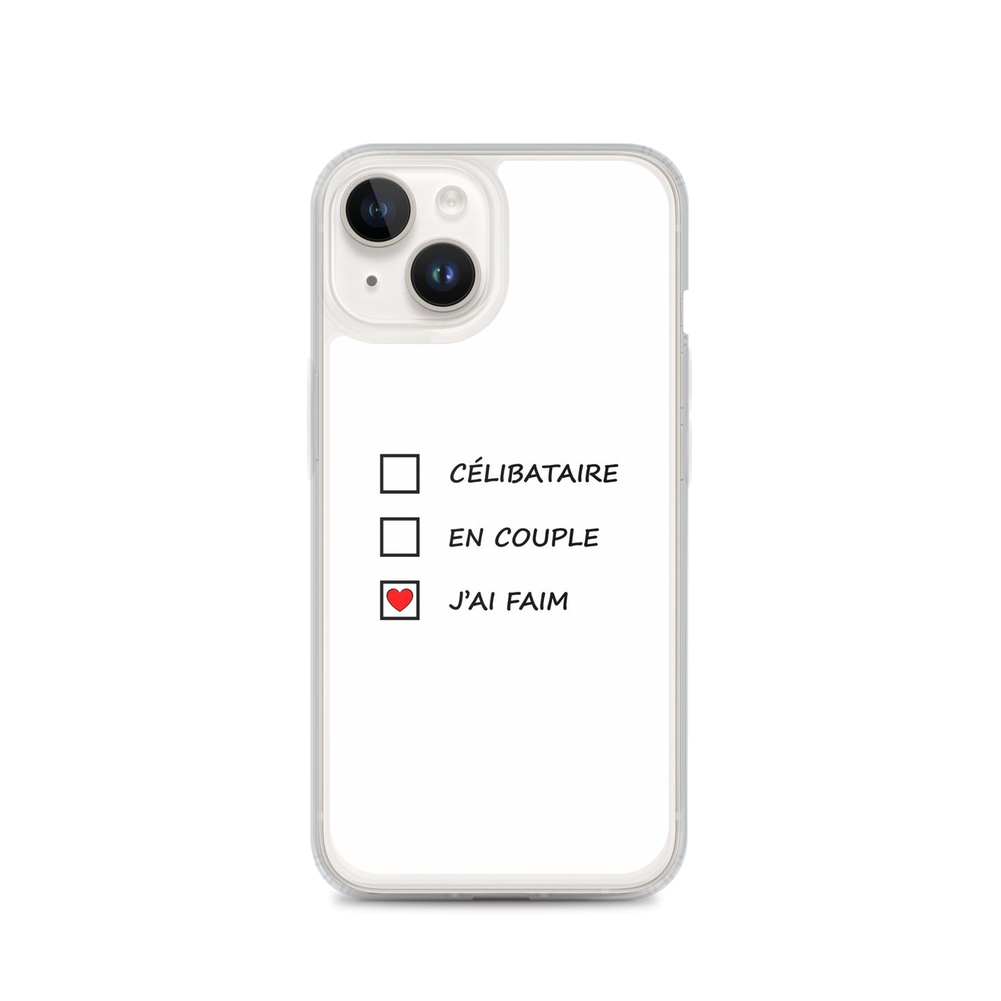 Coque iPhone Célibataire en couple j'ai faim cases à cocher iPhone 14 - Sedurro